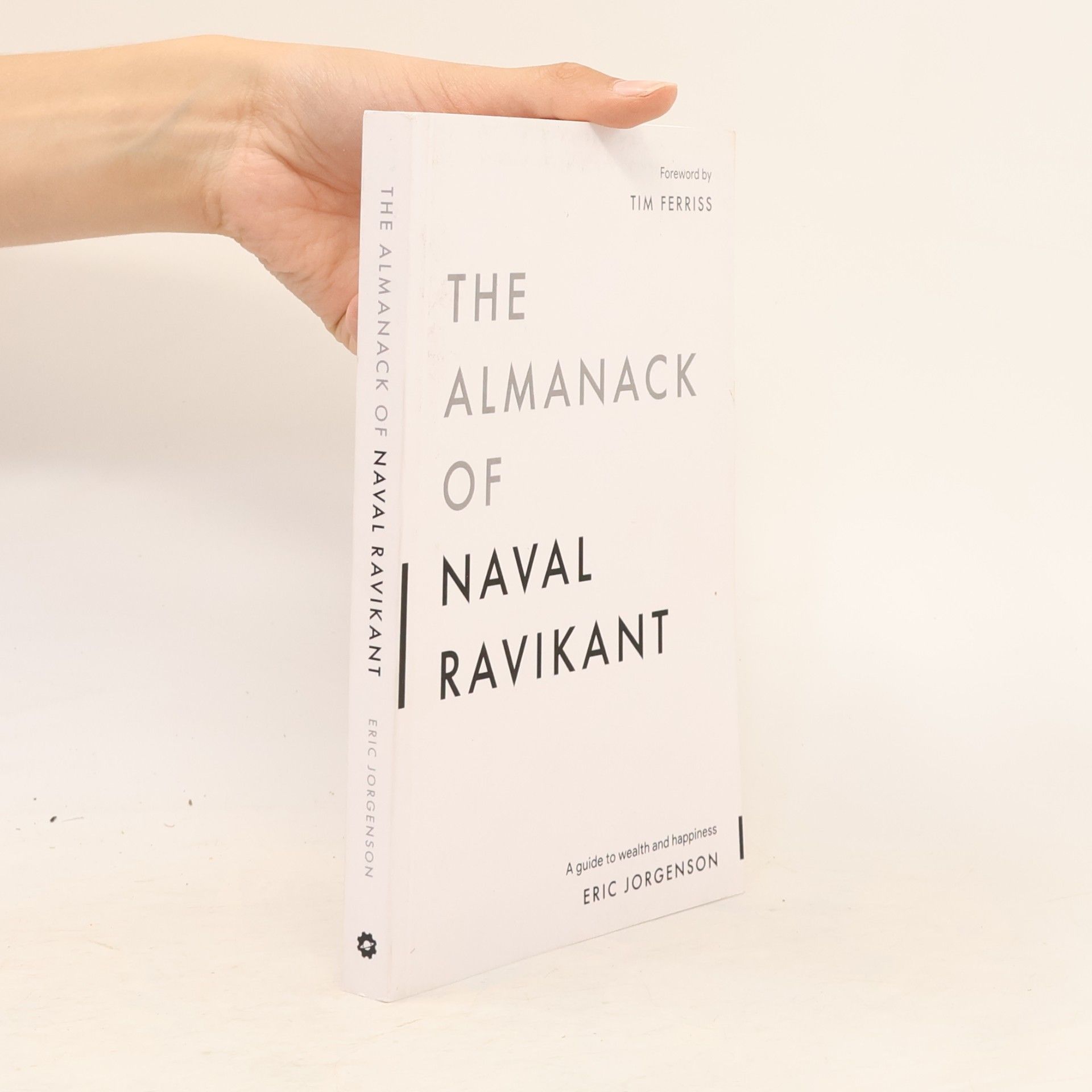 Eric Jorgenson The Almanack of Naval Ravikant