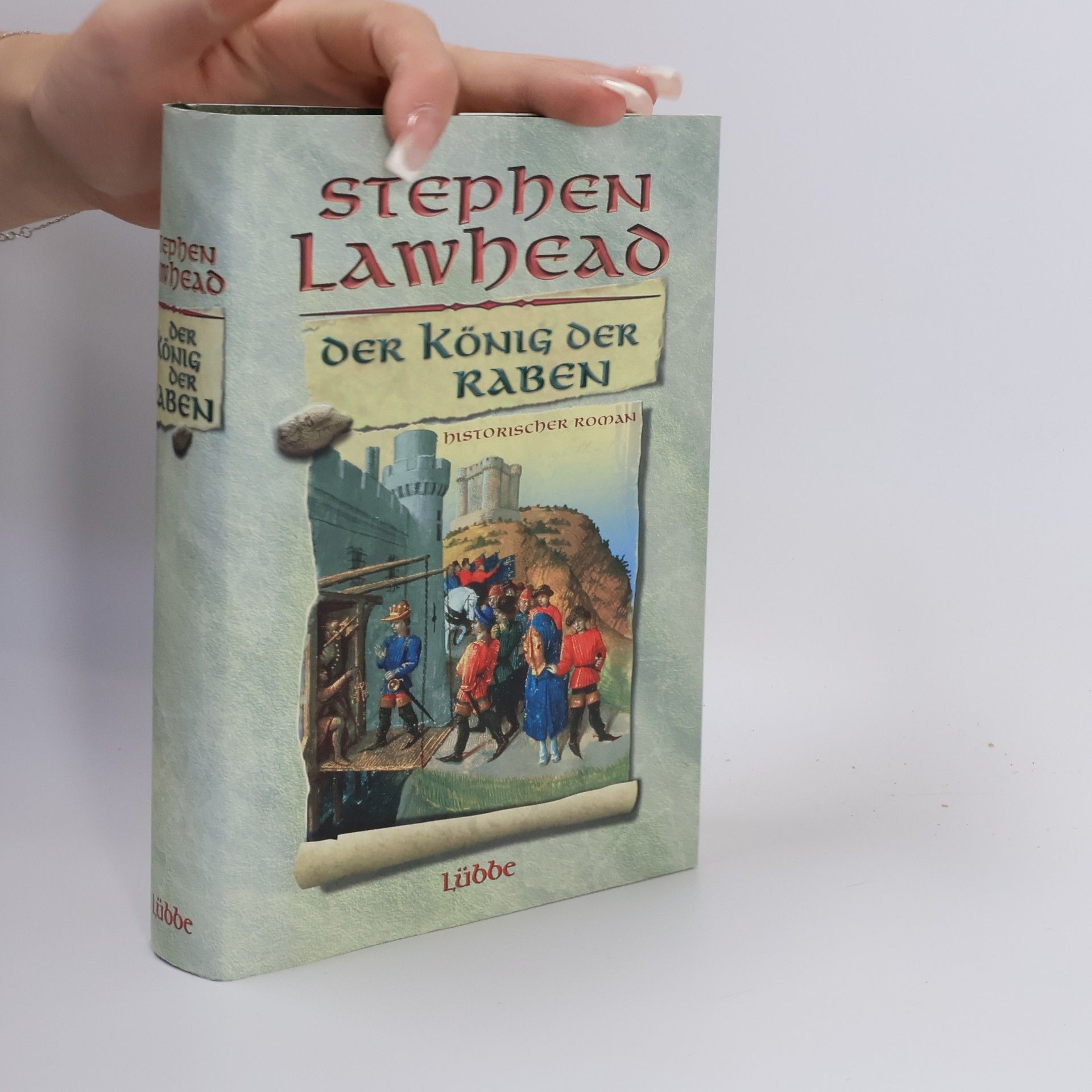 Stephen R. Lawhead Der König der Raben
