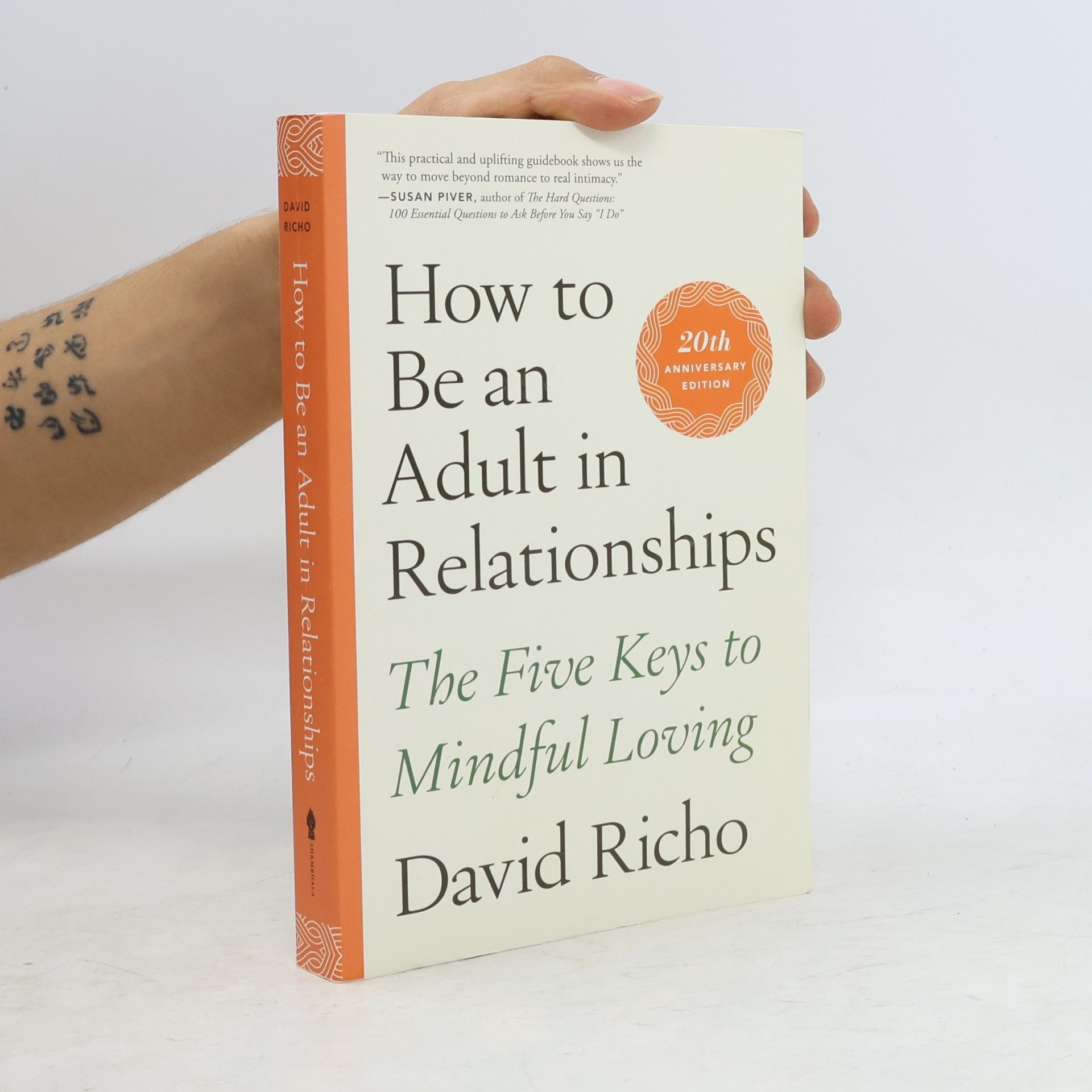 David Richo How to Be an Adult in Relationships