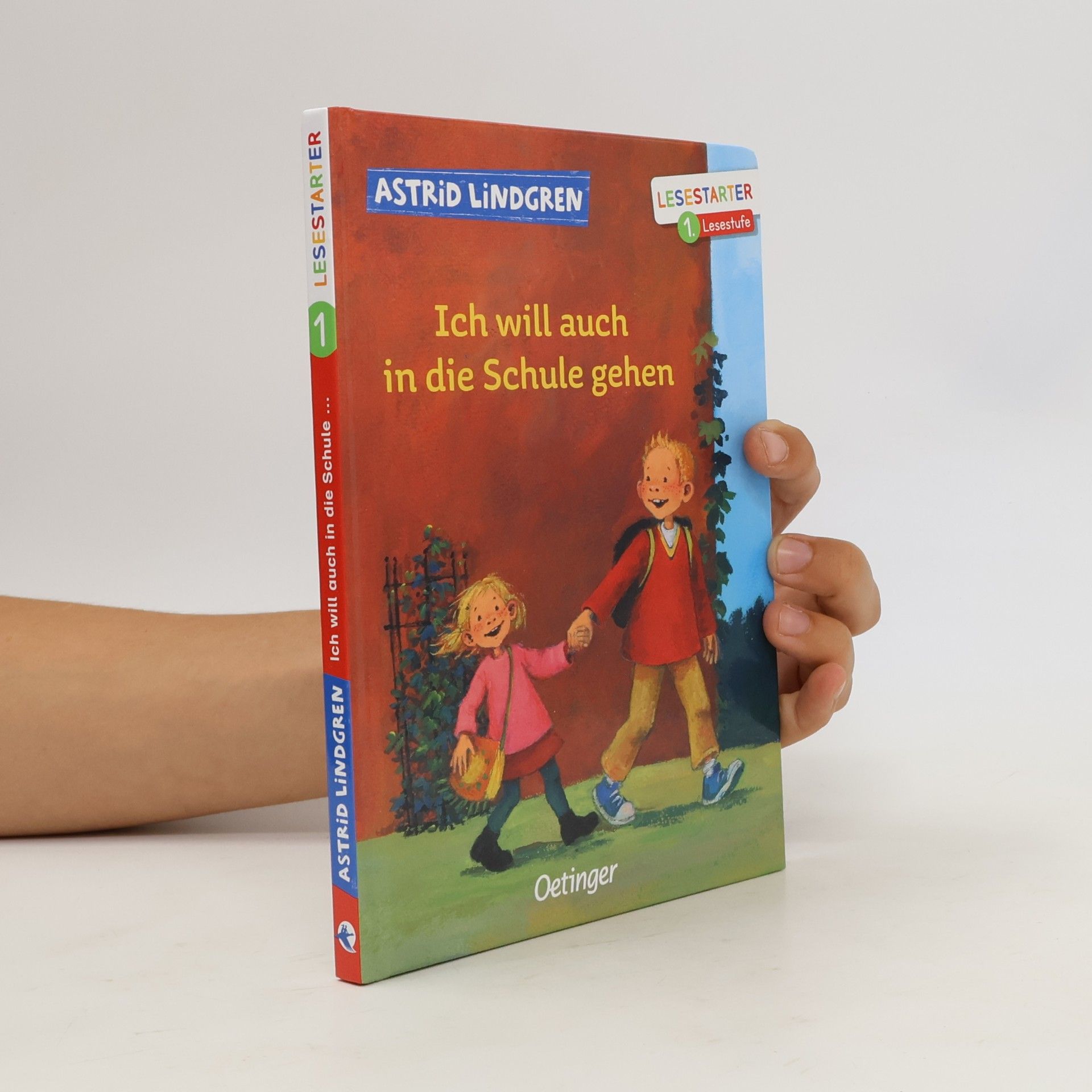 Astrid Lindgren Ich will auch in die Schule gehen