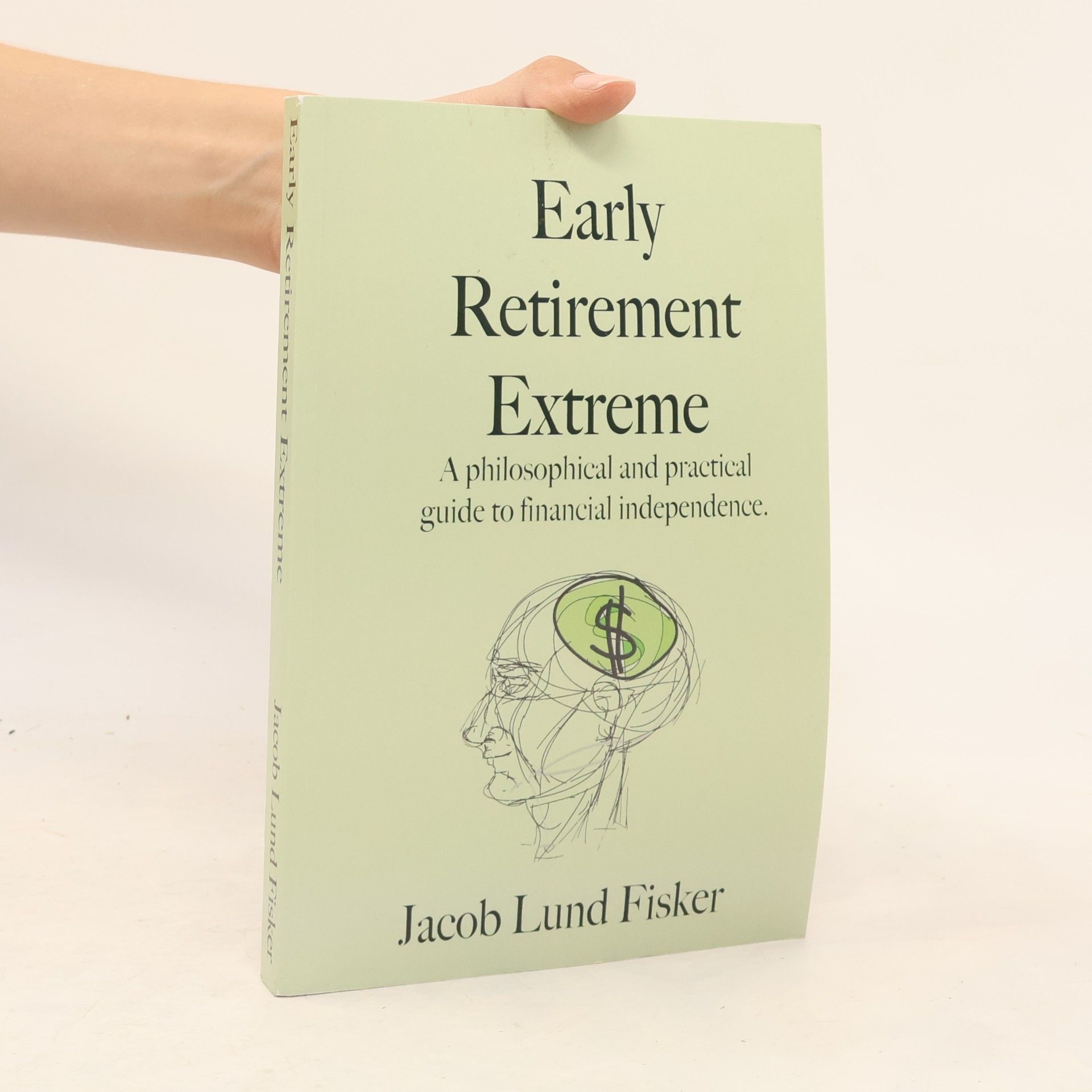 Jacob Lund Fisker Early retirement extreme