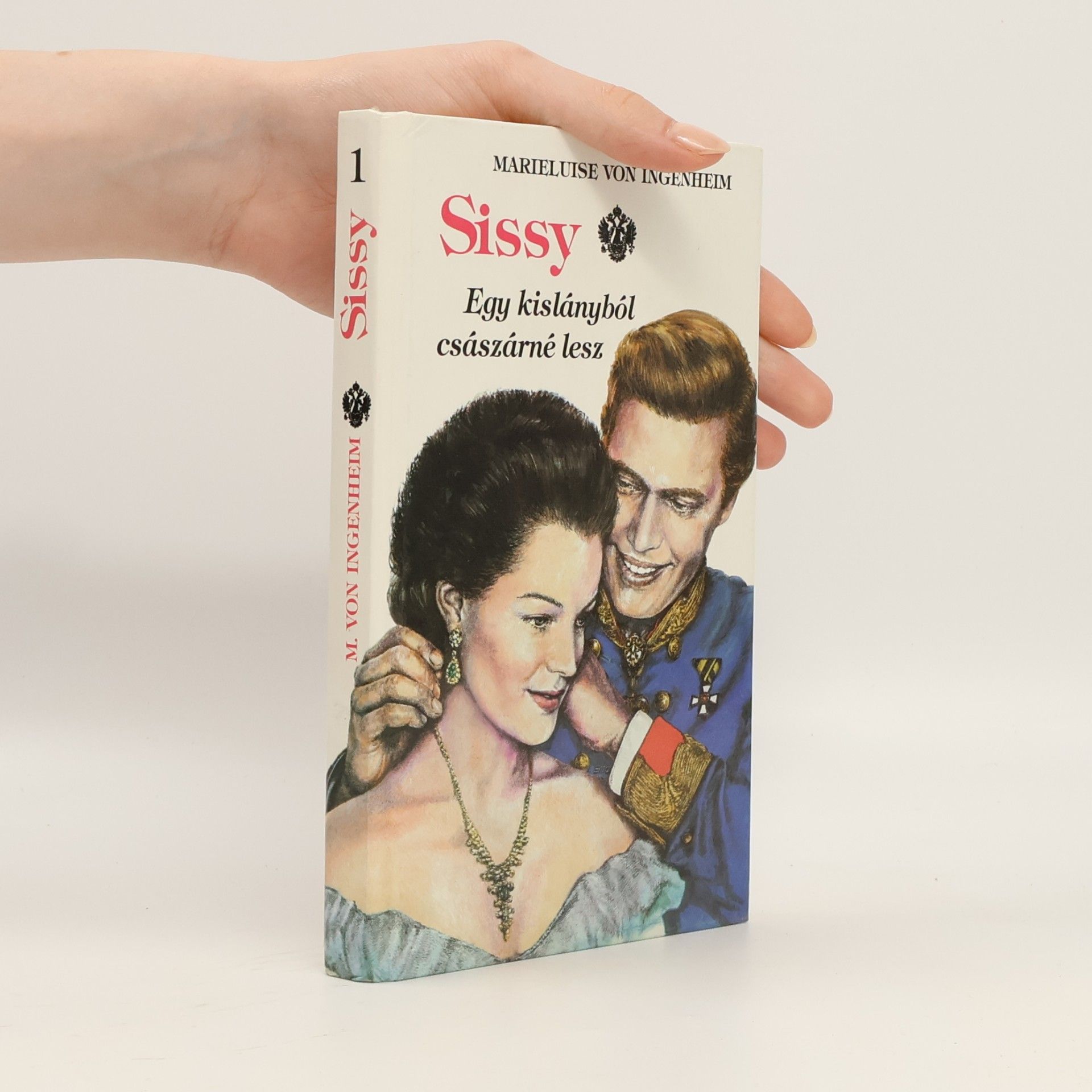 Sissy - Egy kislányból császárné lesz