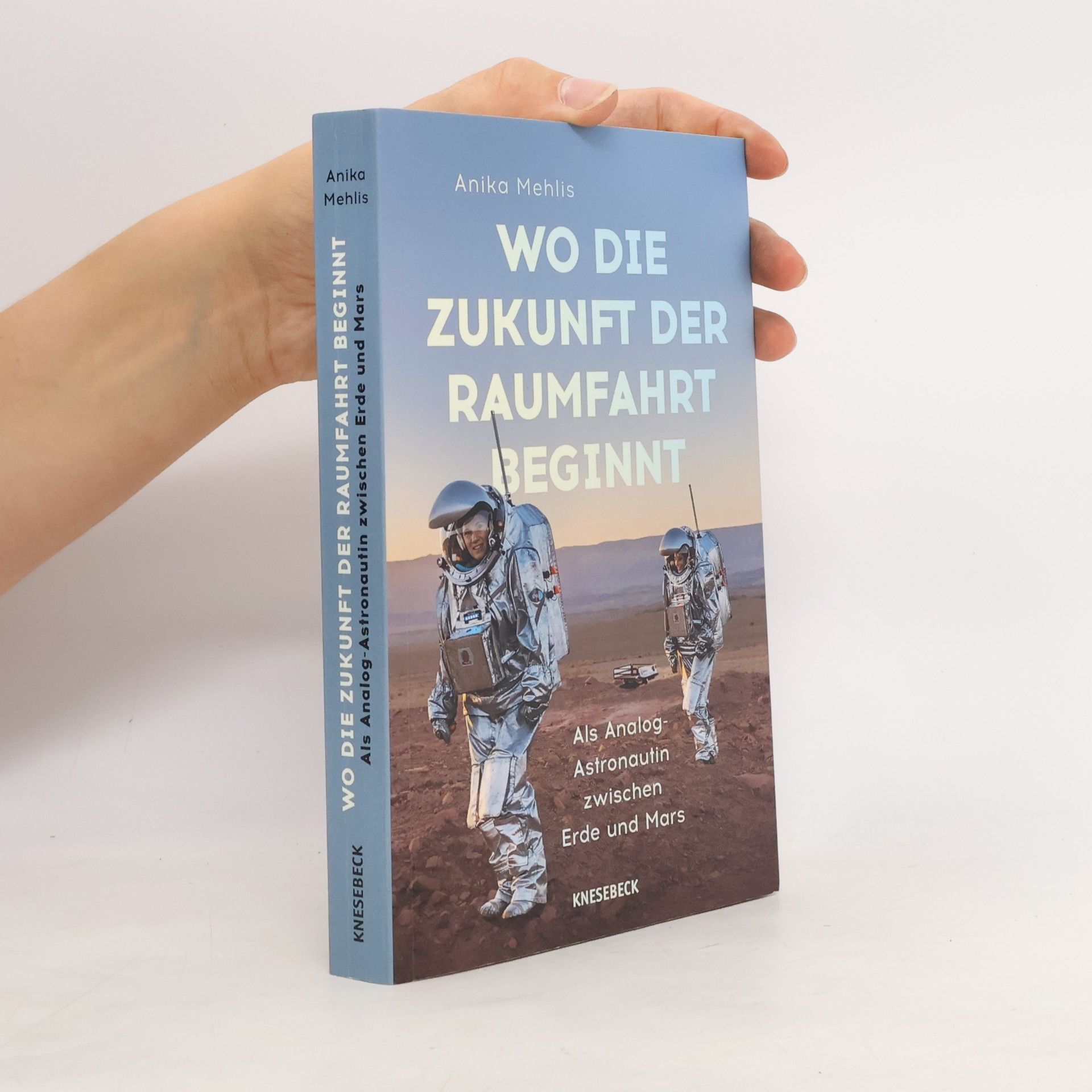 Anika Mehlis Wo die Zukunft der Raumfahrt beginnt