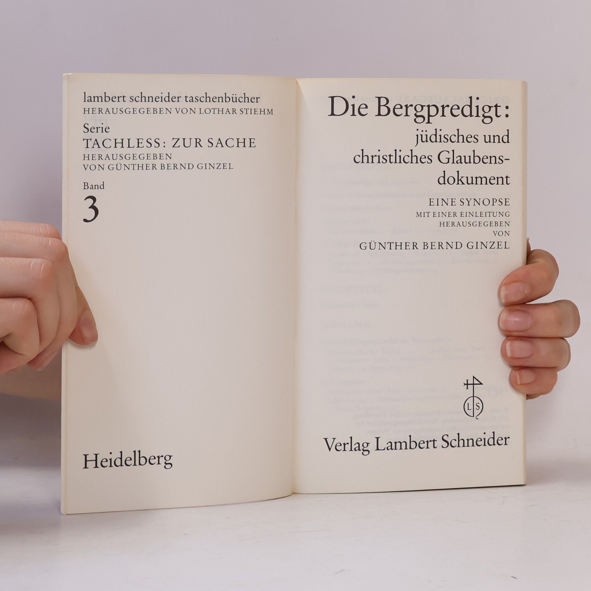Günther Bernd Ginzel Die Bergpredigt. Jüdisches und christliches Glaubensdokument