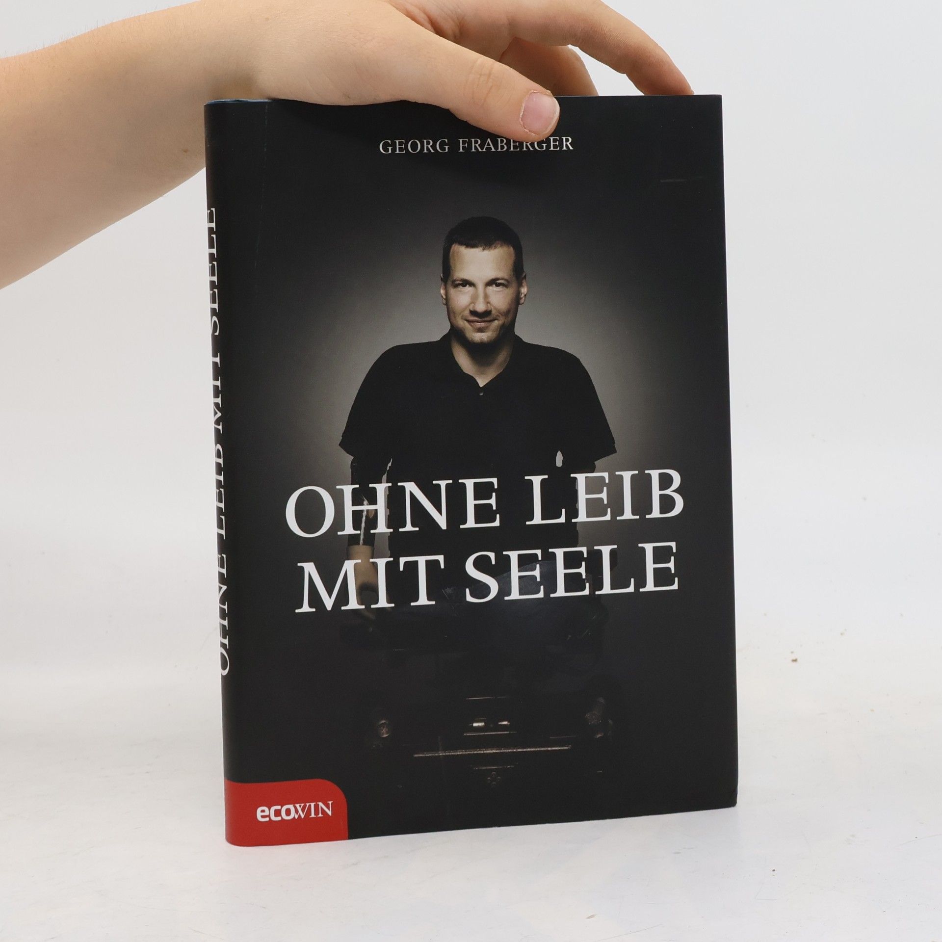 Georg Fraberger Ohne Leib, Mit Seele