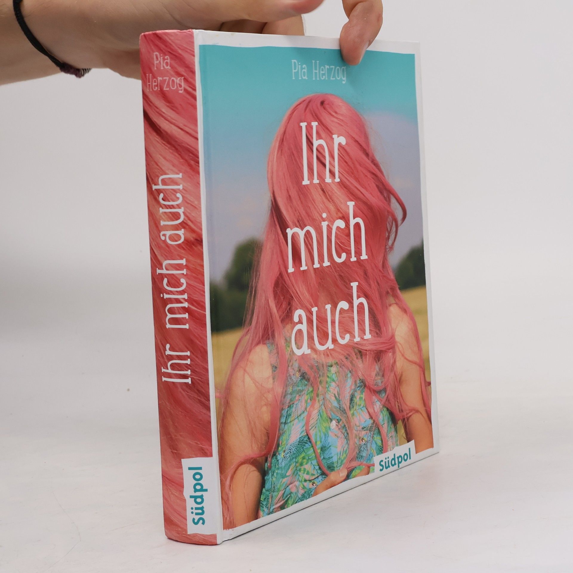 Pia Herzog Ihr mich auch