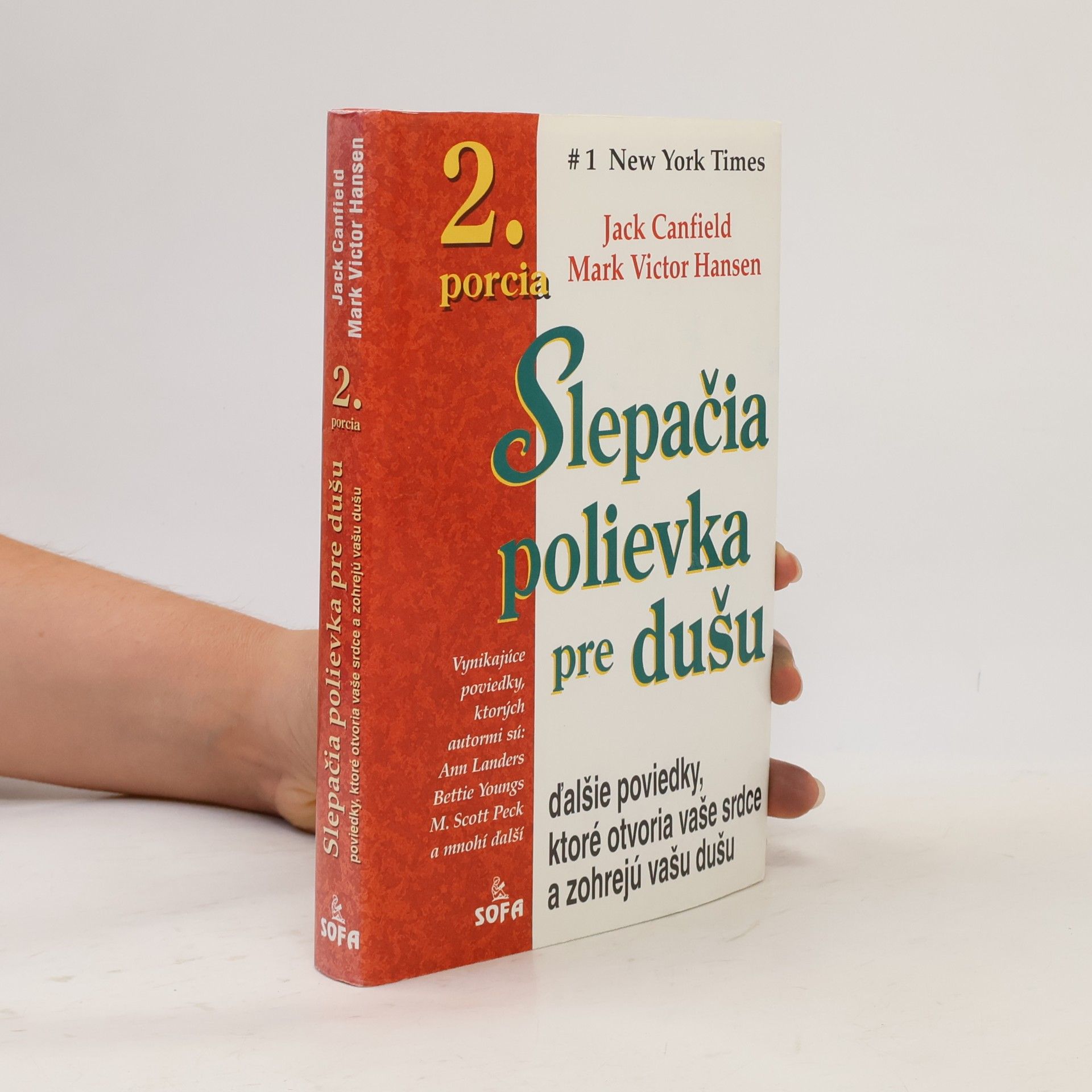 Jack Canfield Slepačia polievka pre dušu - 2. porcia