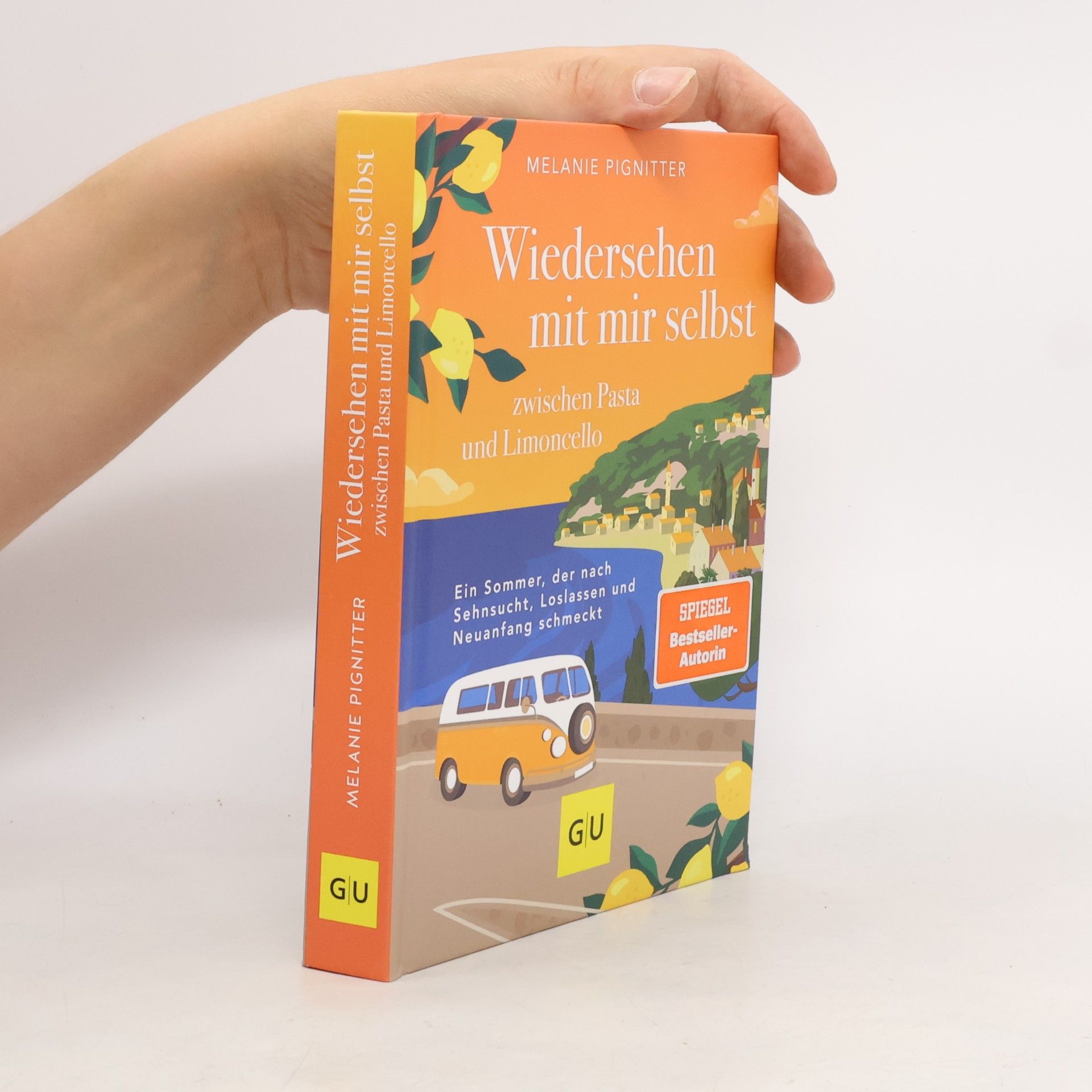 Melanie Pignitter Wiedersehen mit mir selbst zwischen Pasta und Limoncello