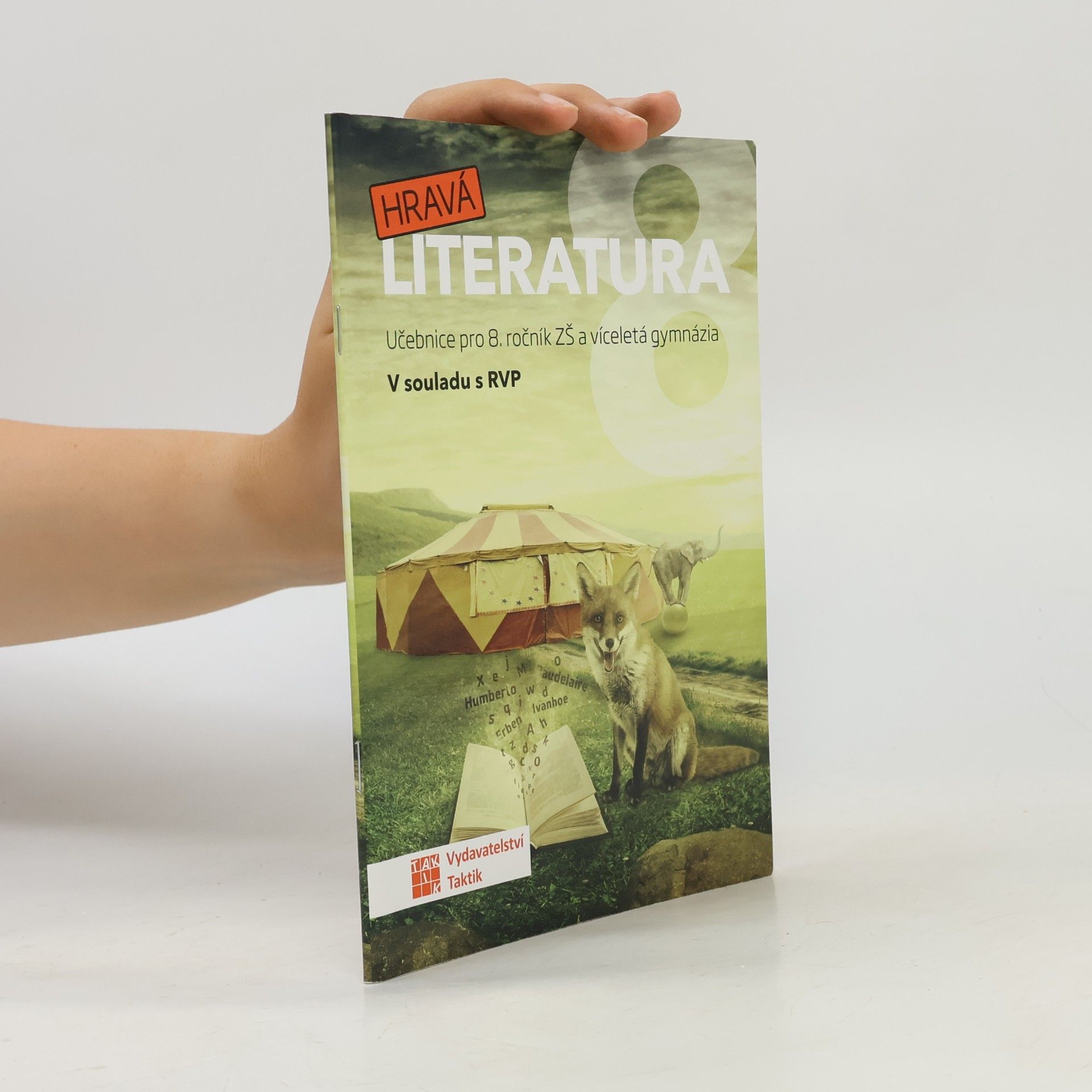Michaela Jindráčková Hravá literatura: učebnice pro 8. ročník ZŠ a víceletá gymnázia