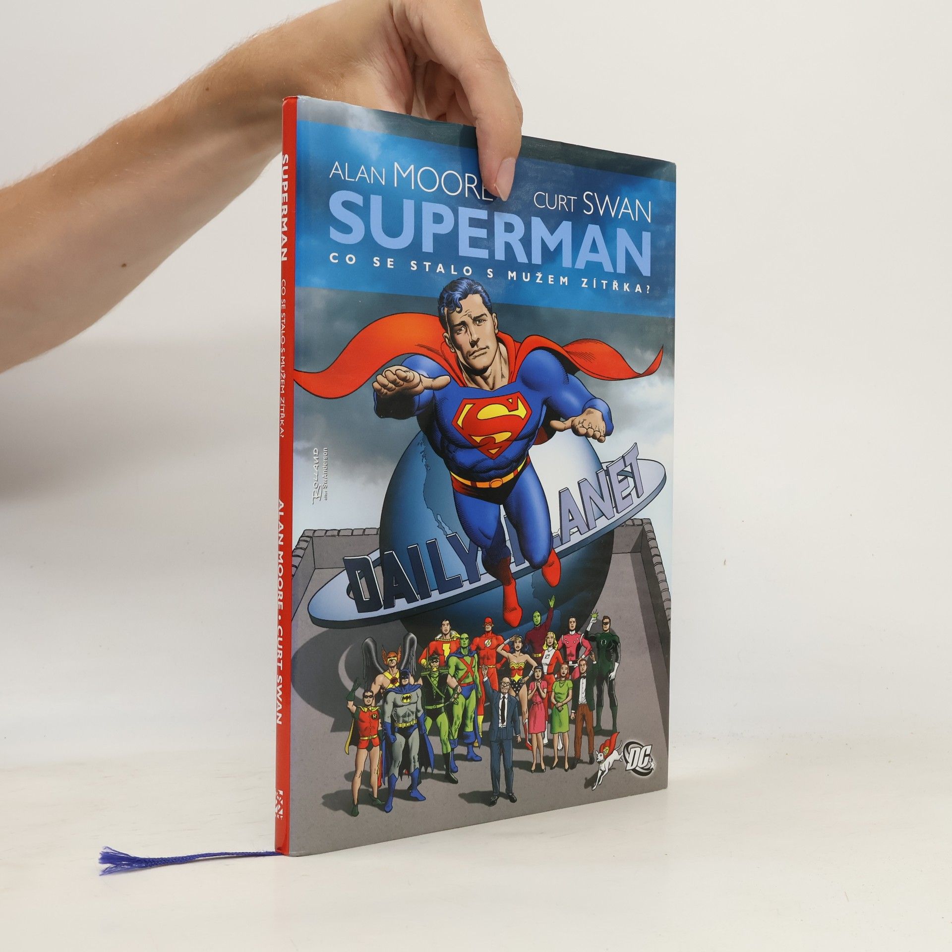 Alan Moore Superman. Co se stalo s Mužem zítřka?