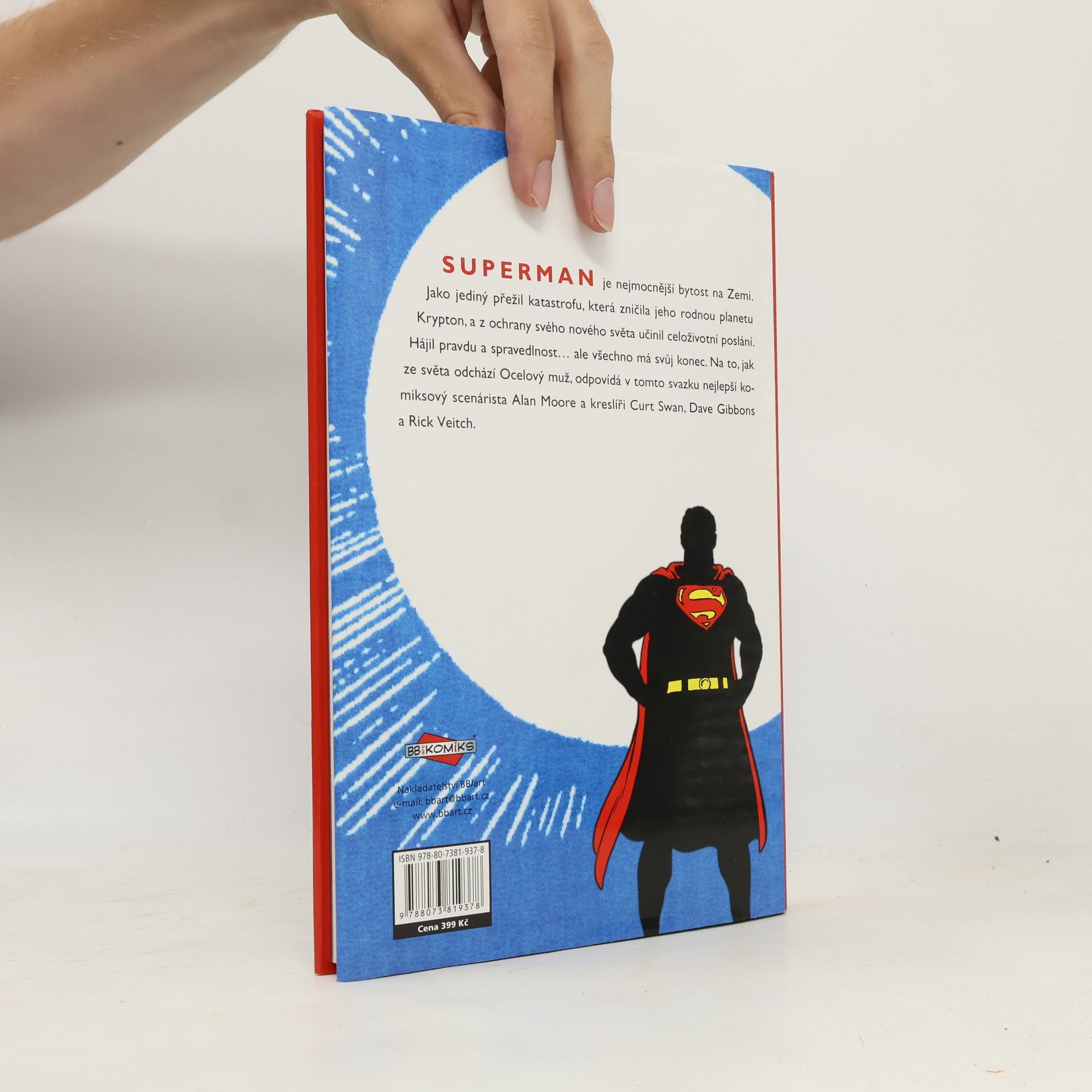 Alan Moore Superman. Co se stalo s Mužem zítřka?