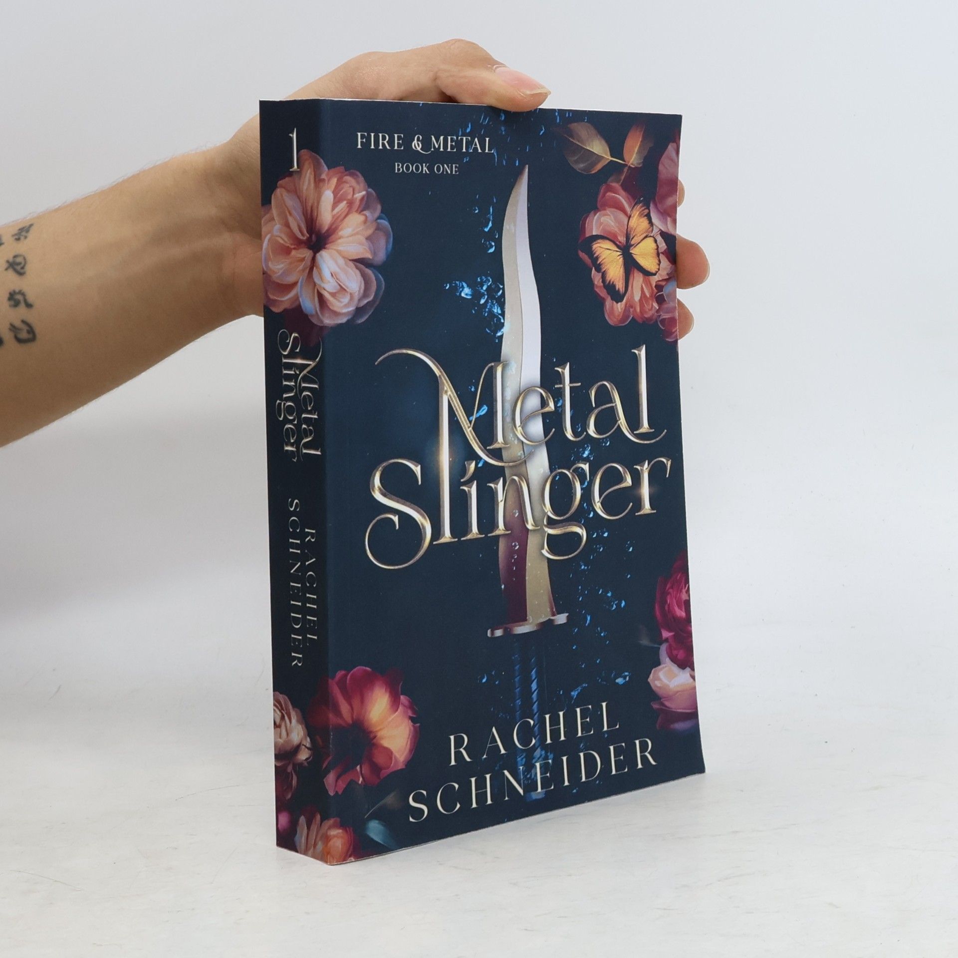 Rachel Schneider Fire & Metal - 1: Metal Slinger