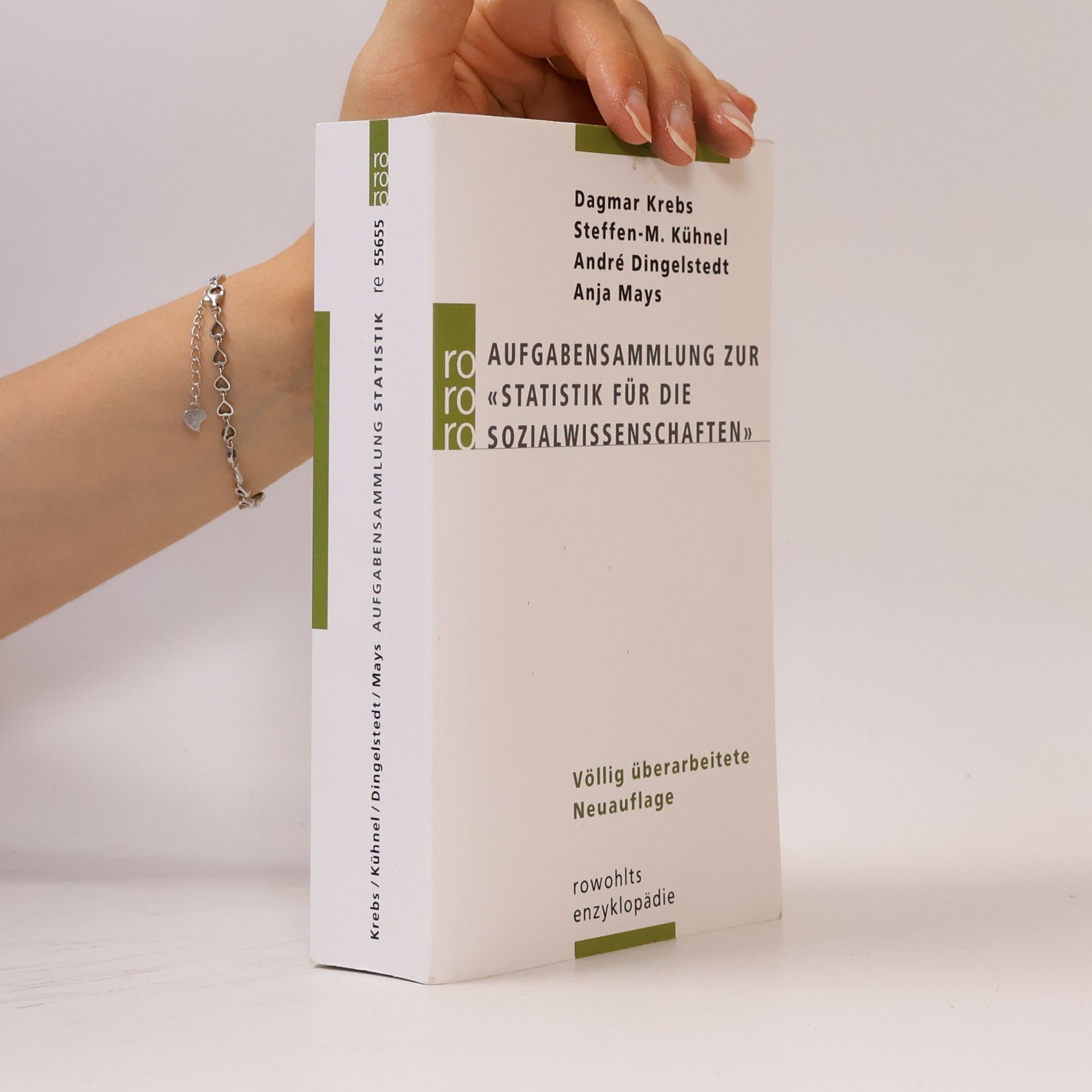 Dagmar Krebs Aufgabensammlung zur Statistik für die Sozialwissenschaften: Vollständig überarbeitete Neuauflage