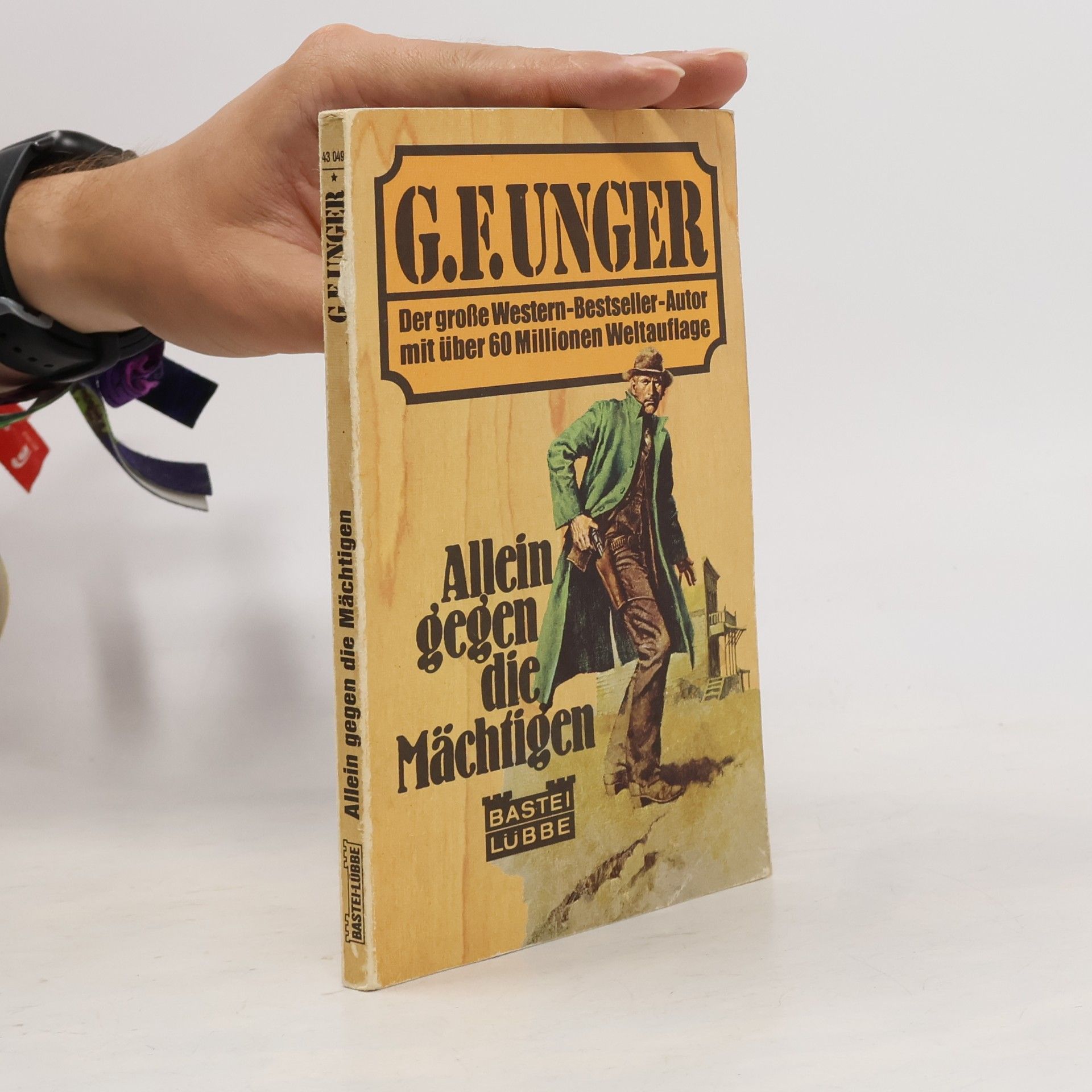 Gert Fritz Unger Allein gegen die Mächtigen Nr. 43 049
