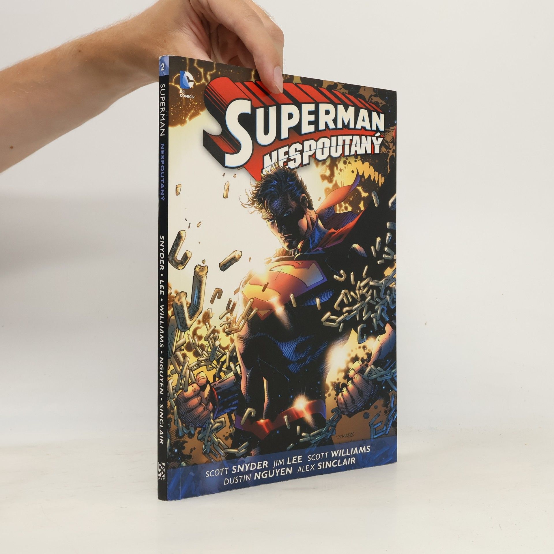 Superman Nespoutaný: Kniha druhá