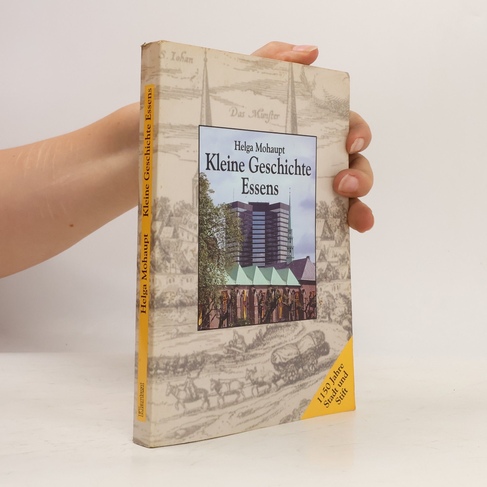Helga Mohaupt Kleine Geschichte Essens