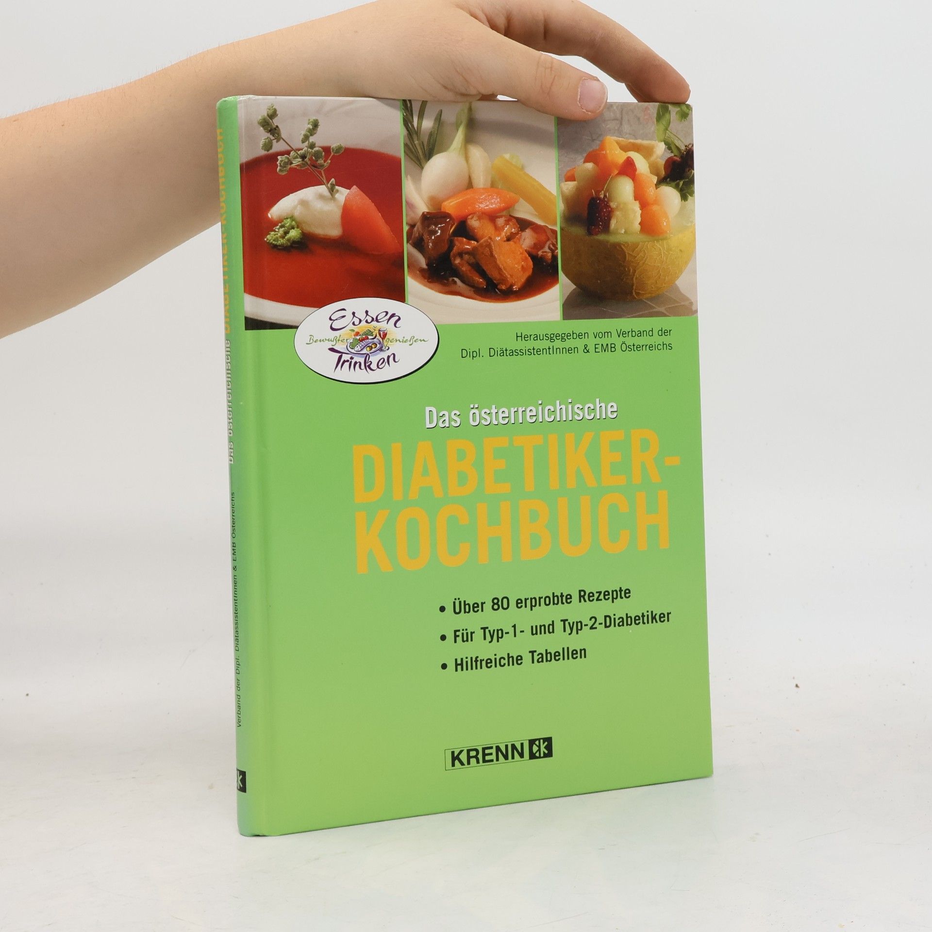Claudia Dichtl Das österreichische Diabetiker-Kochbuch