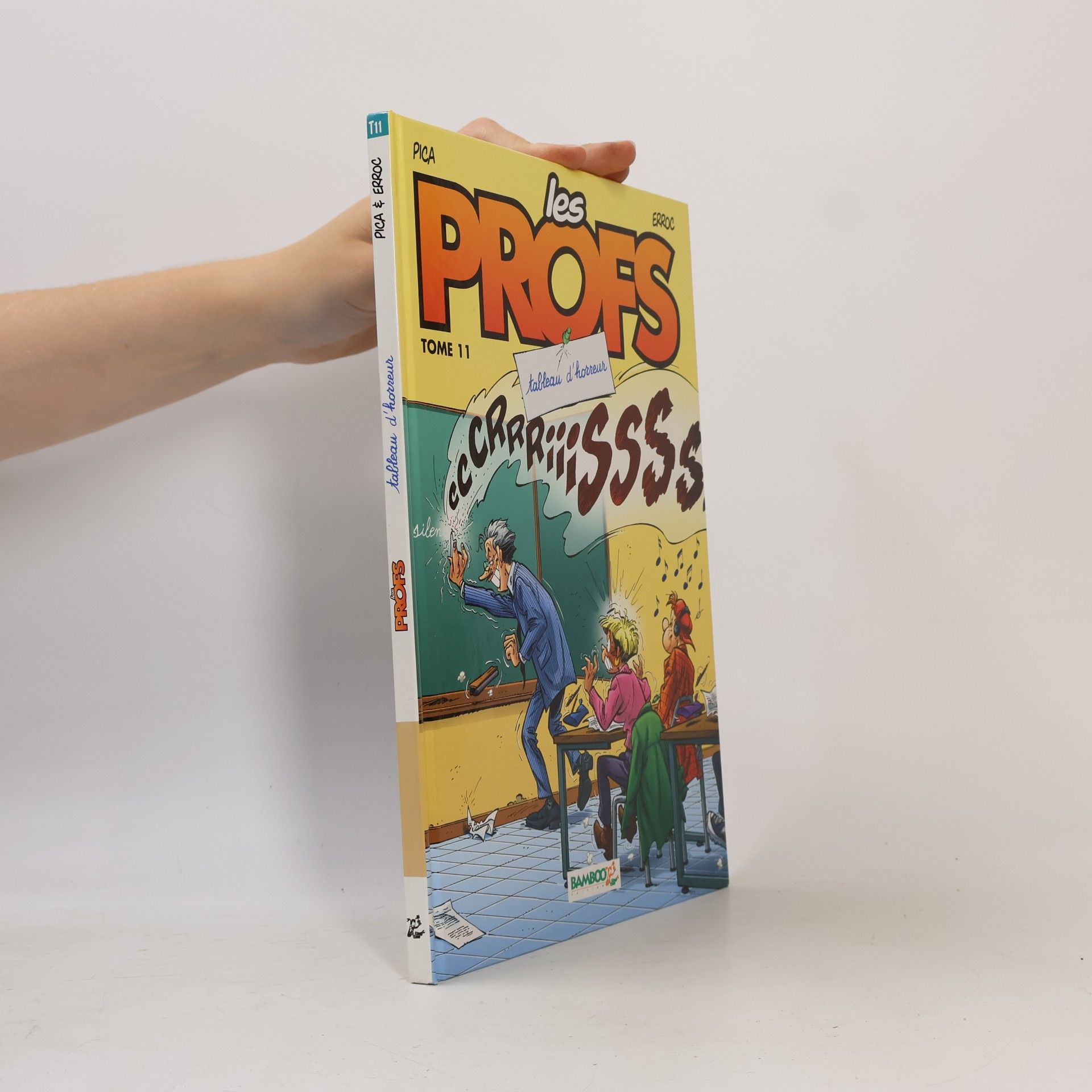 Erroc Les Profs - 11: Tableau d'horreur