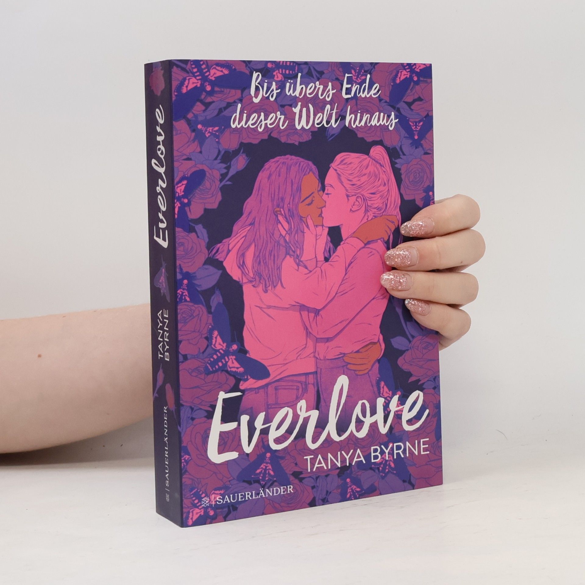 Tanya Byrne Everlove. Bis übers Ende dieser Welt hinaus