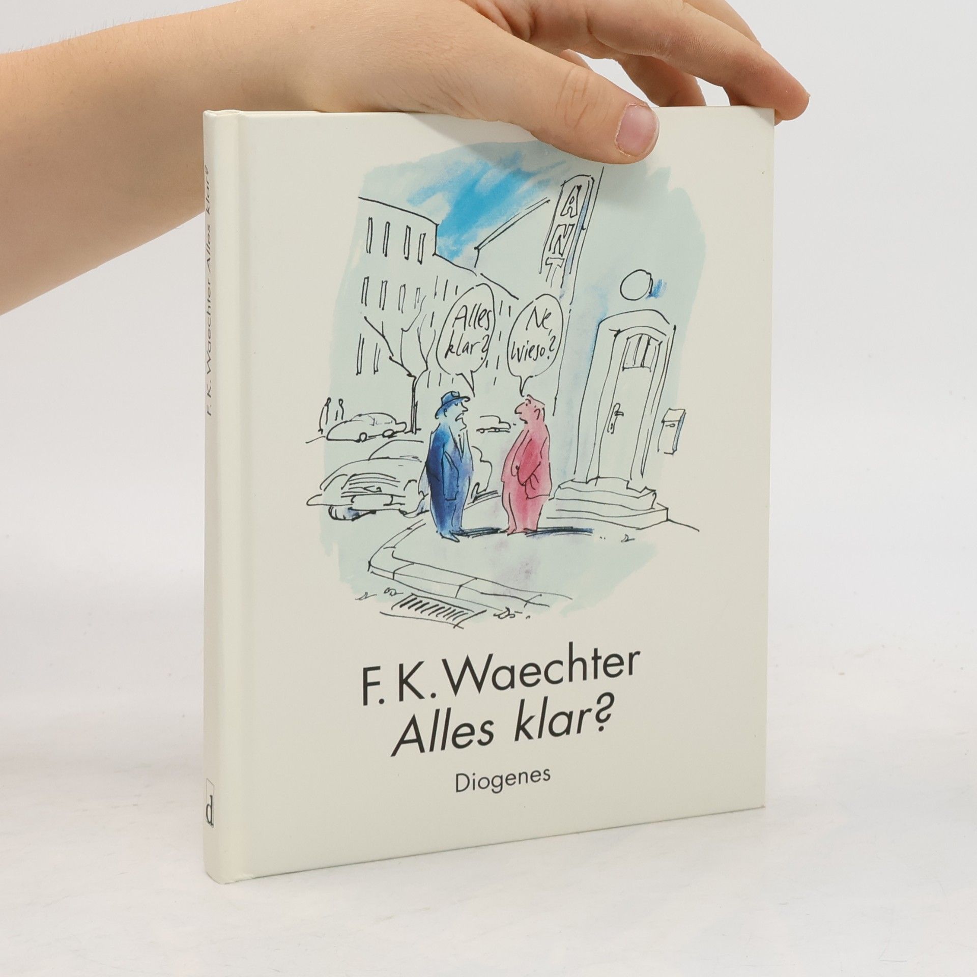F. K. Waechter Alles klar?