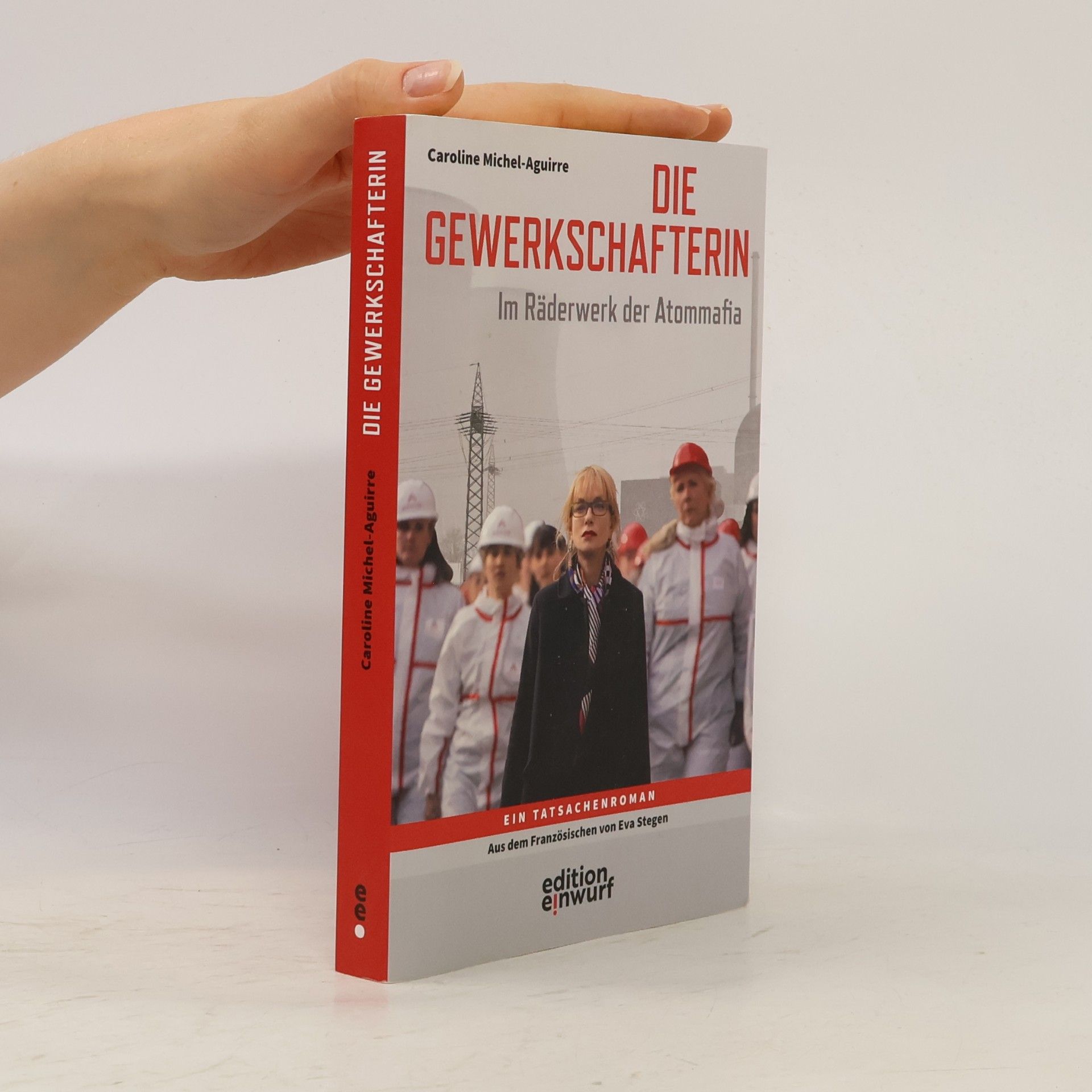 Eva Stegen Die Gewerkschafterin