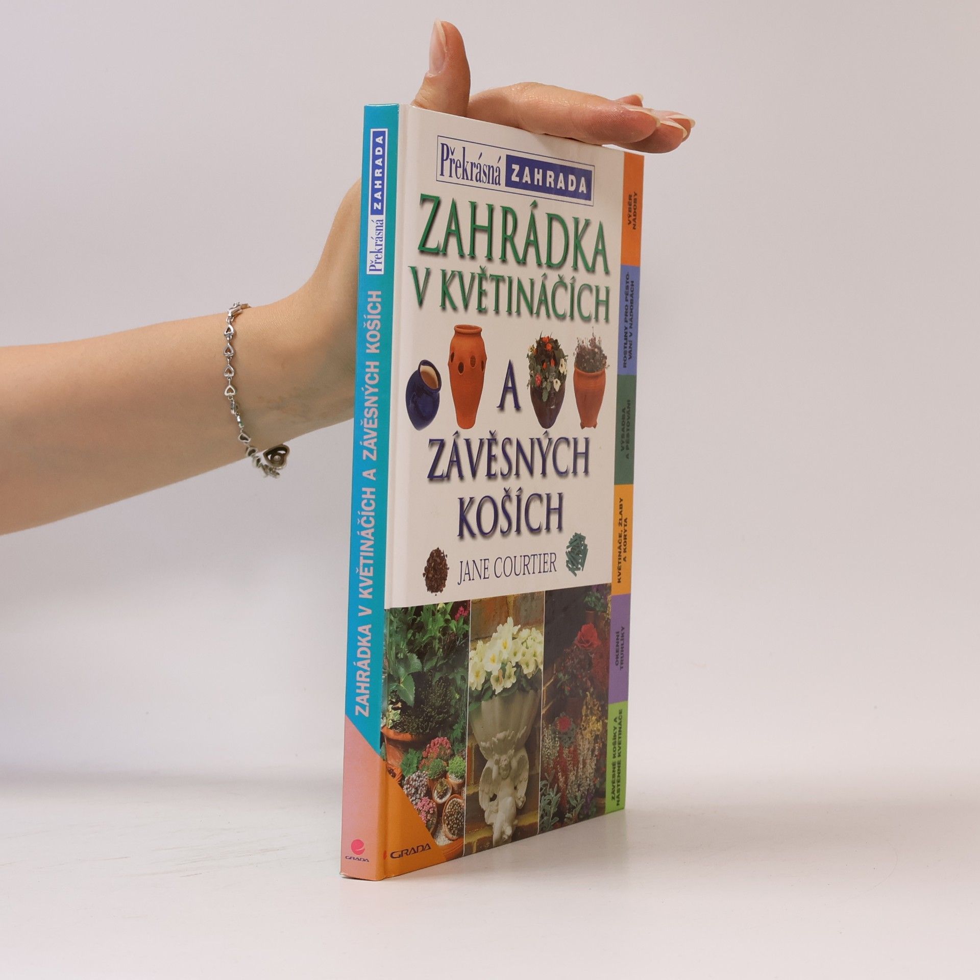 Jane Courtier Zahrádka v květináčích a závěsných koších
