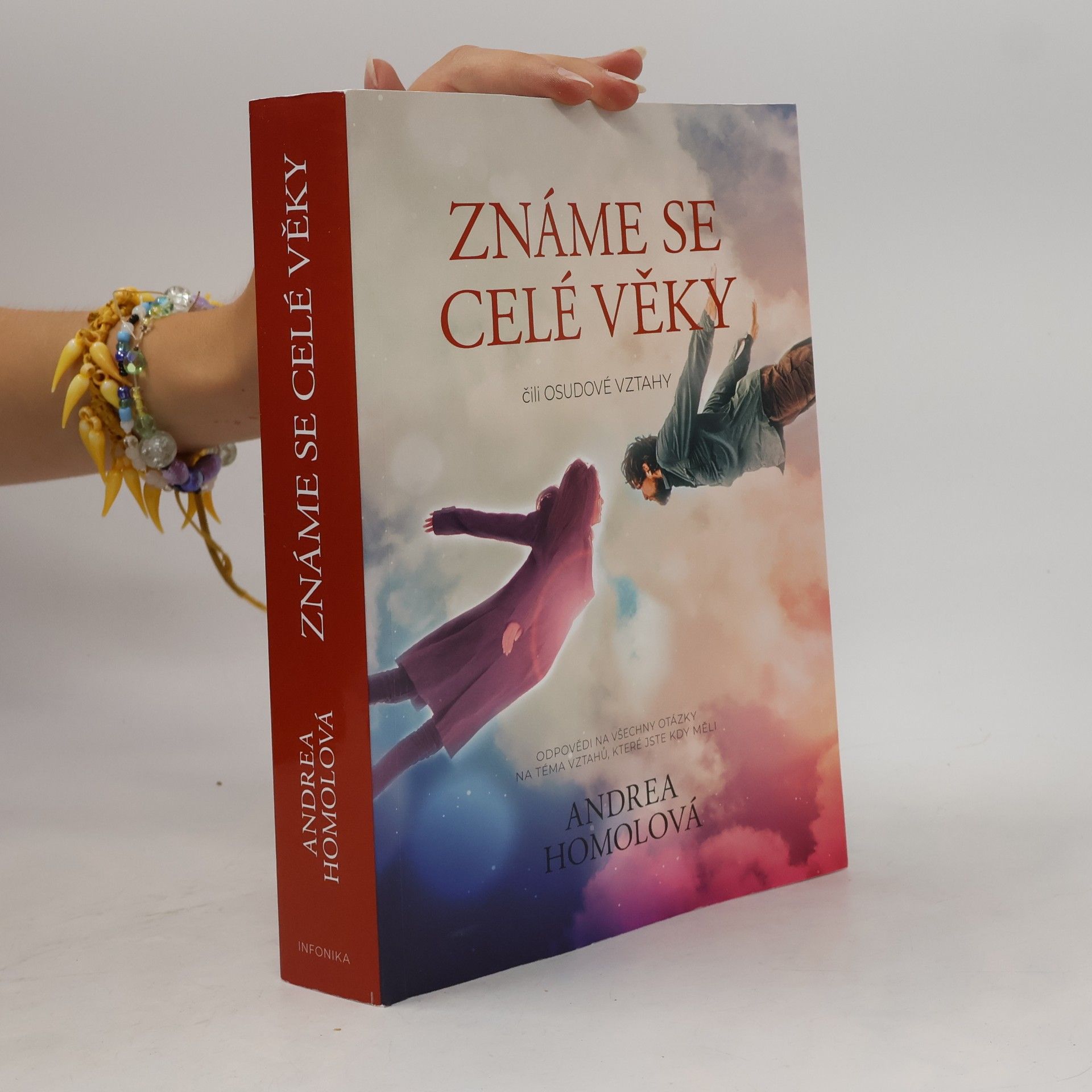Andrea Homolová Známe se celé věky, čili, Osudové vztahy