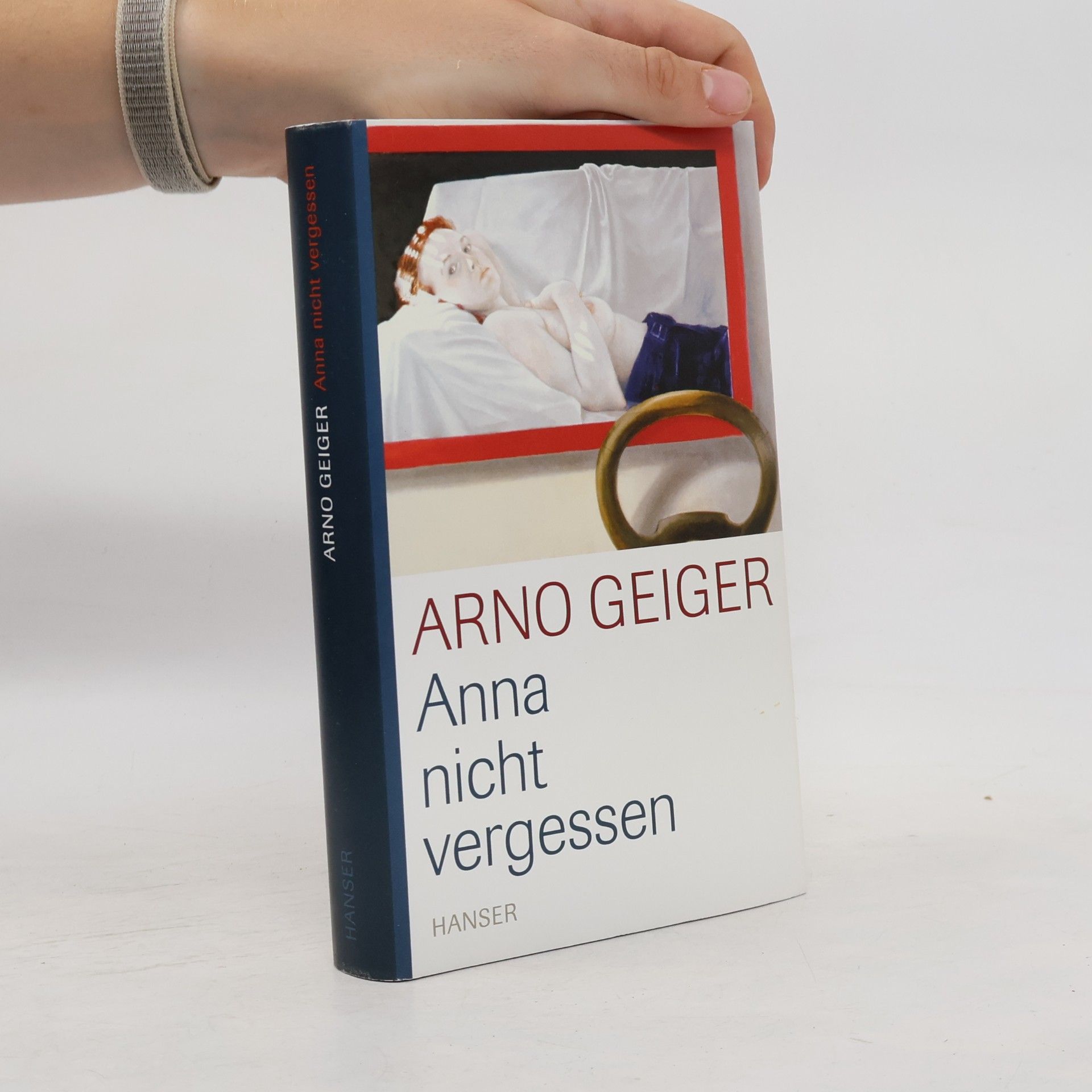 Arno Geiger Anna nicht vergessen