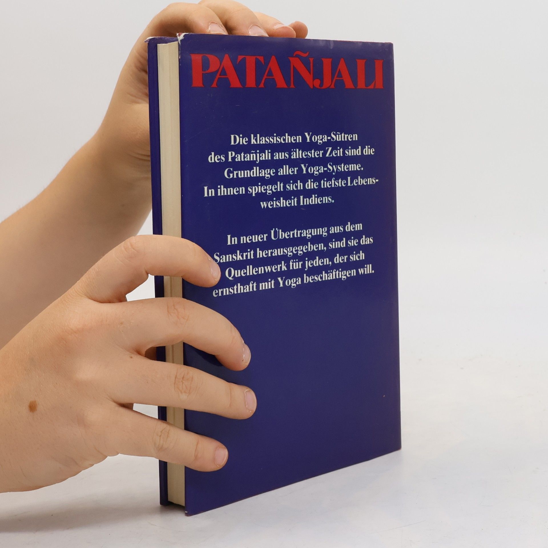 Puruṣottama Yaśavanta Deśapāṇḍe Patanjali. Die Wurzeln des Yoga