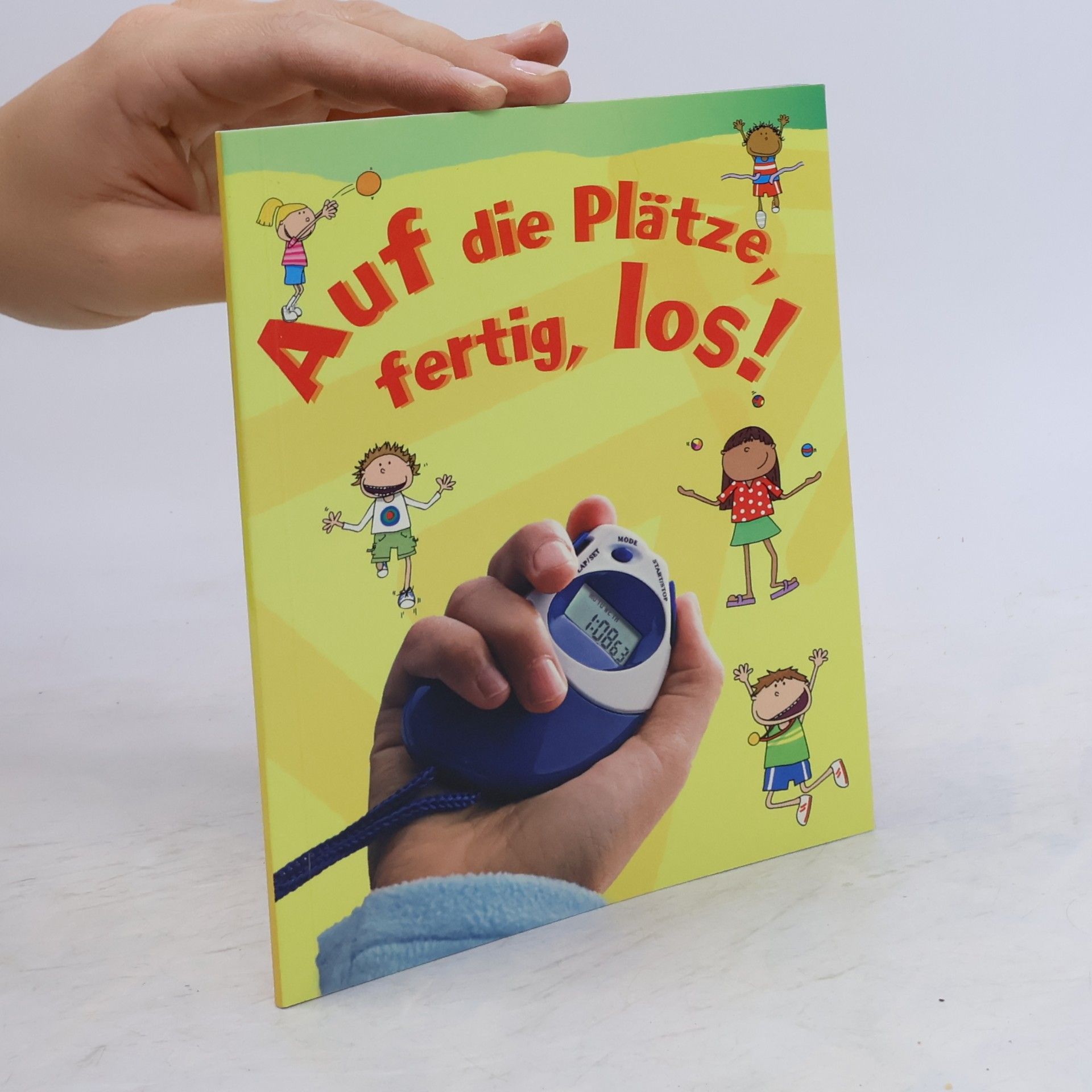 Autorenkollektiv Auf die Plätze fertig, los!