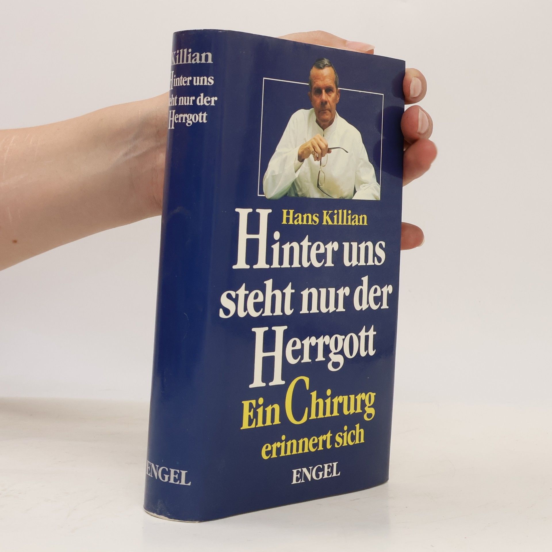 Hans Killian Hinter uns Steht nur der Herrgott.