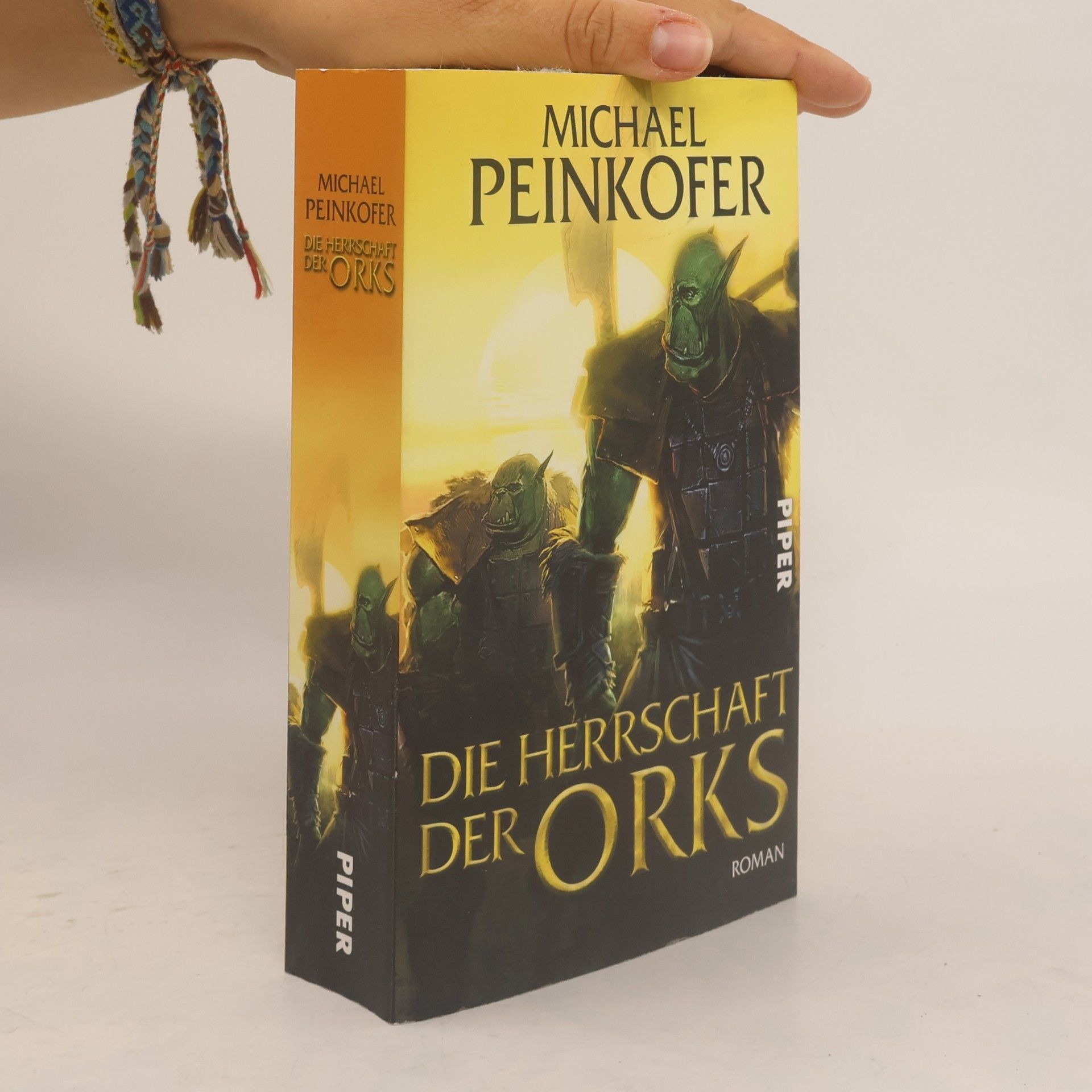 Michael Peinkofer Die Herrschaft der Orks