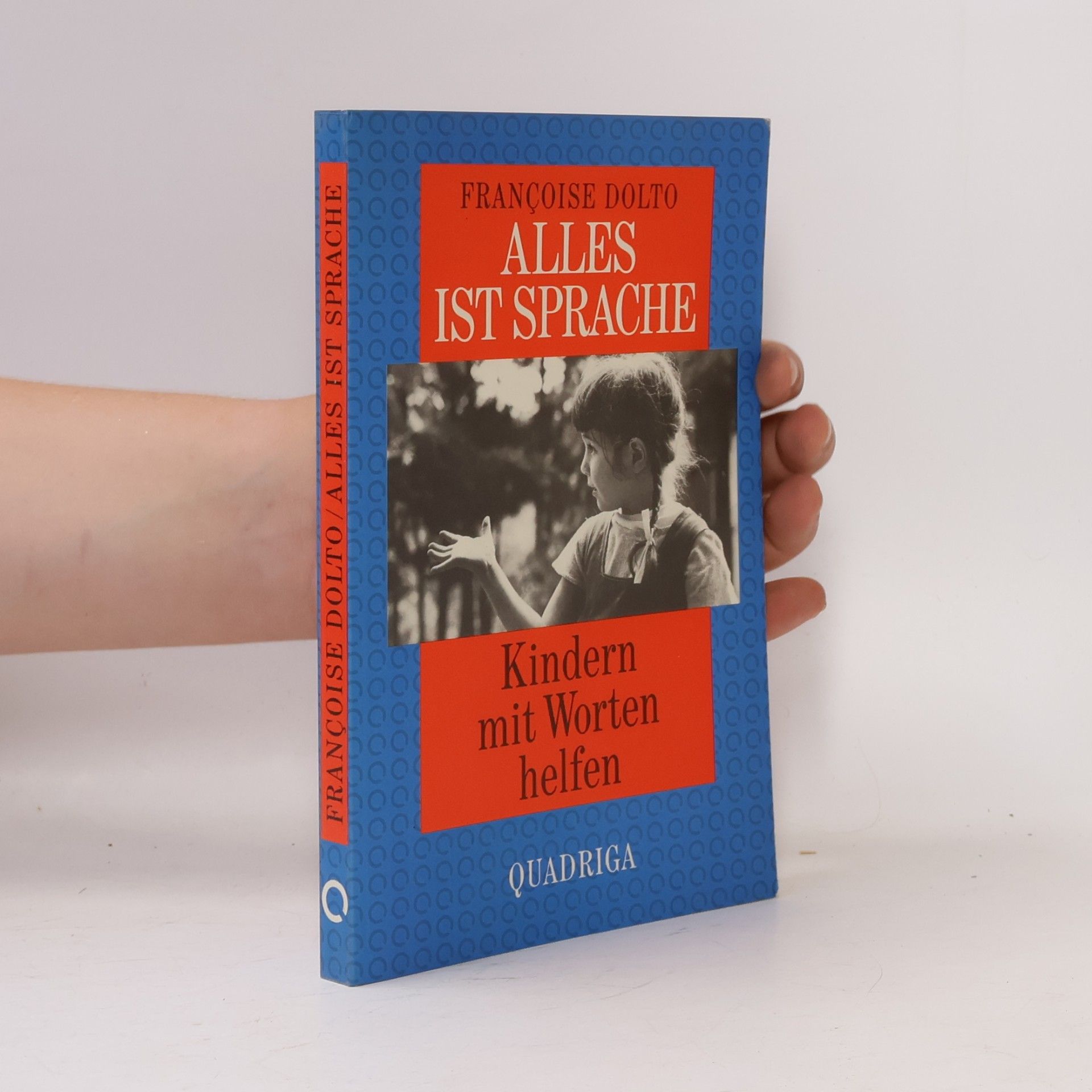 Françoise Dolto Alles ist Sprache