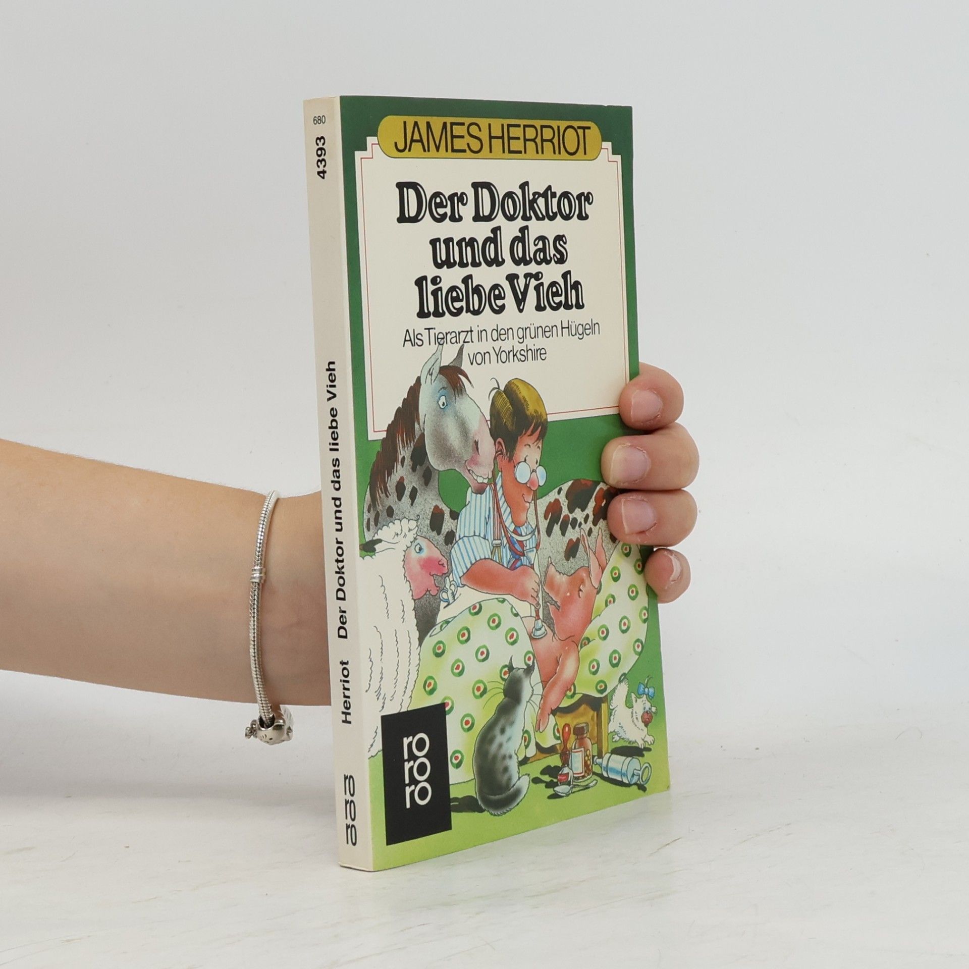 James Herriot Der Doktor und das liebe Vieh : als Tierarzt in den grünen Hügeln von Yorkshire