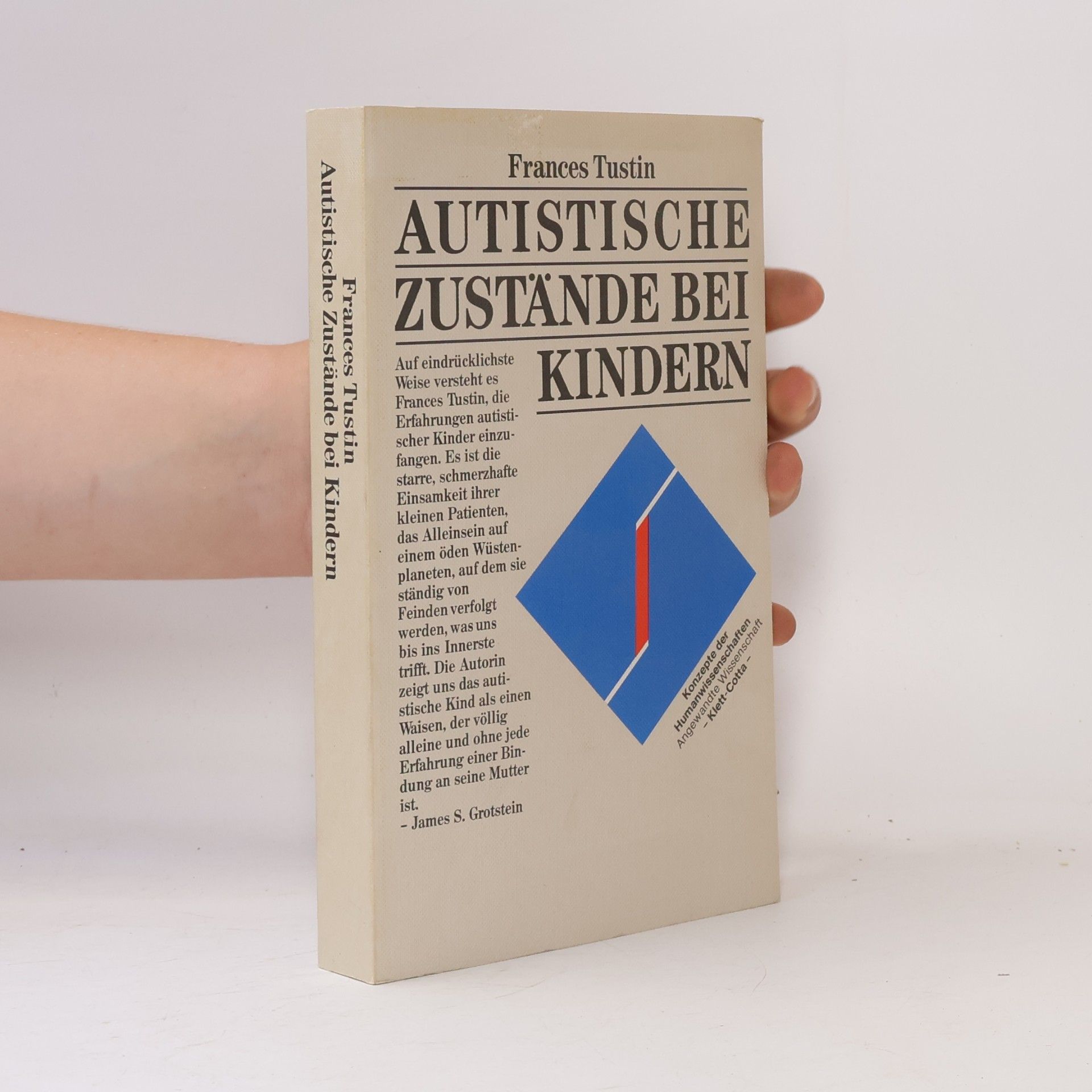 Frances Tustin Autistische Zustände bei Kindern