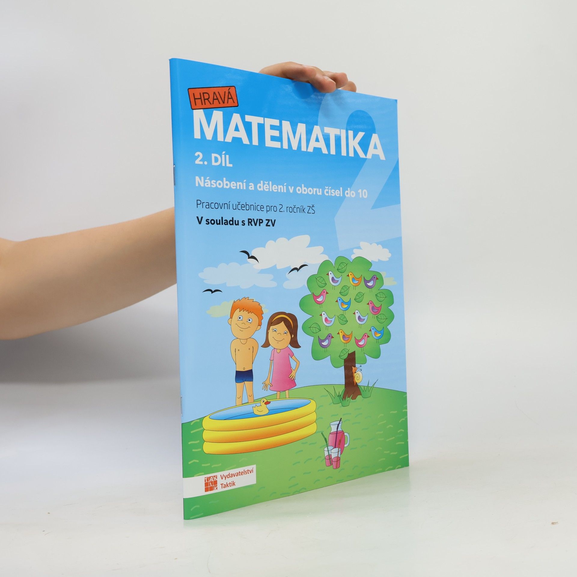 Hravá matematika 2. pracovní učebnice pro 2. ročník ZŠ