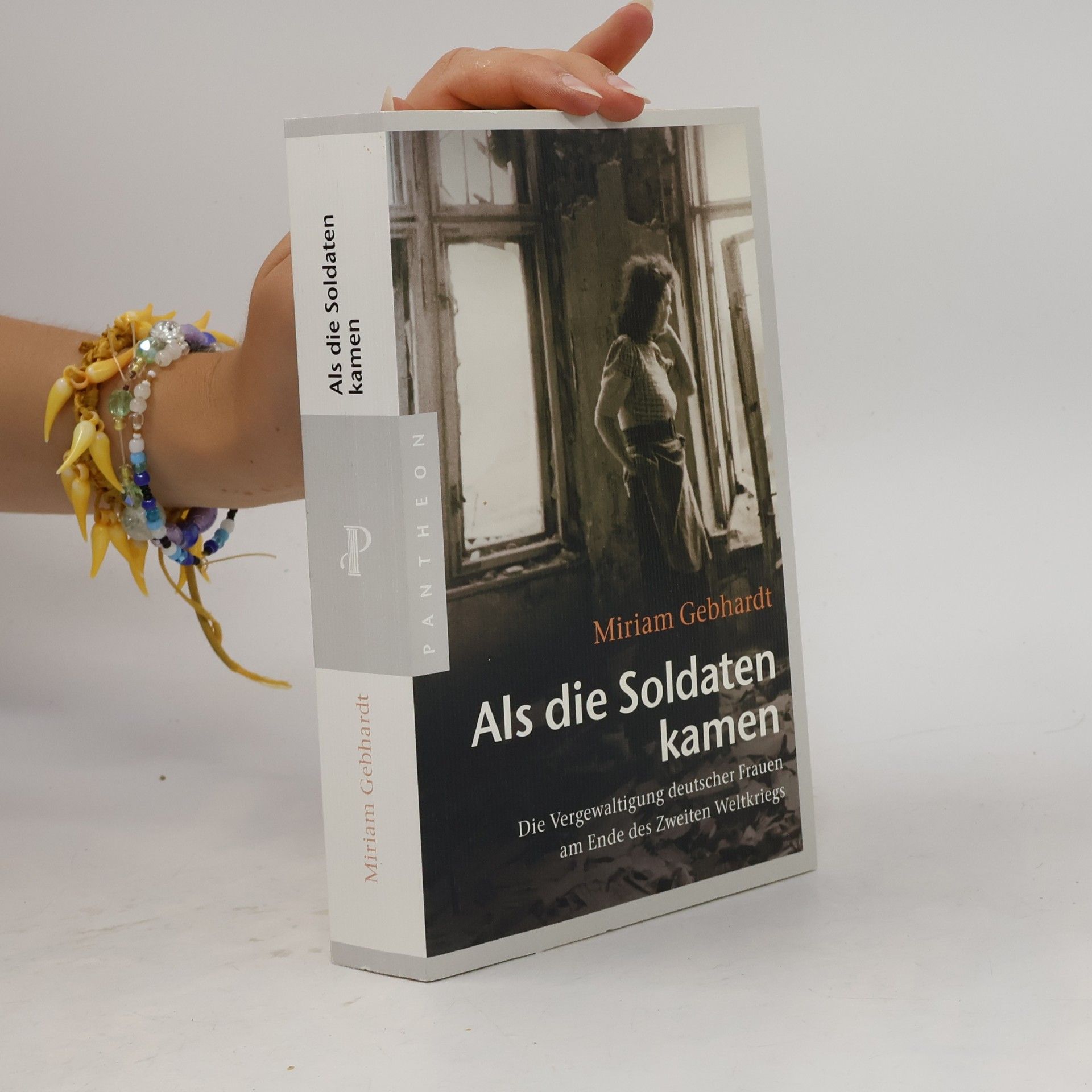 Miriam Gebhardt Als die Soldaten kamen