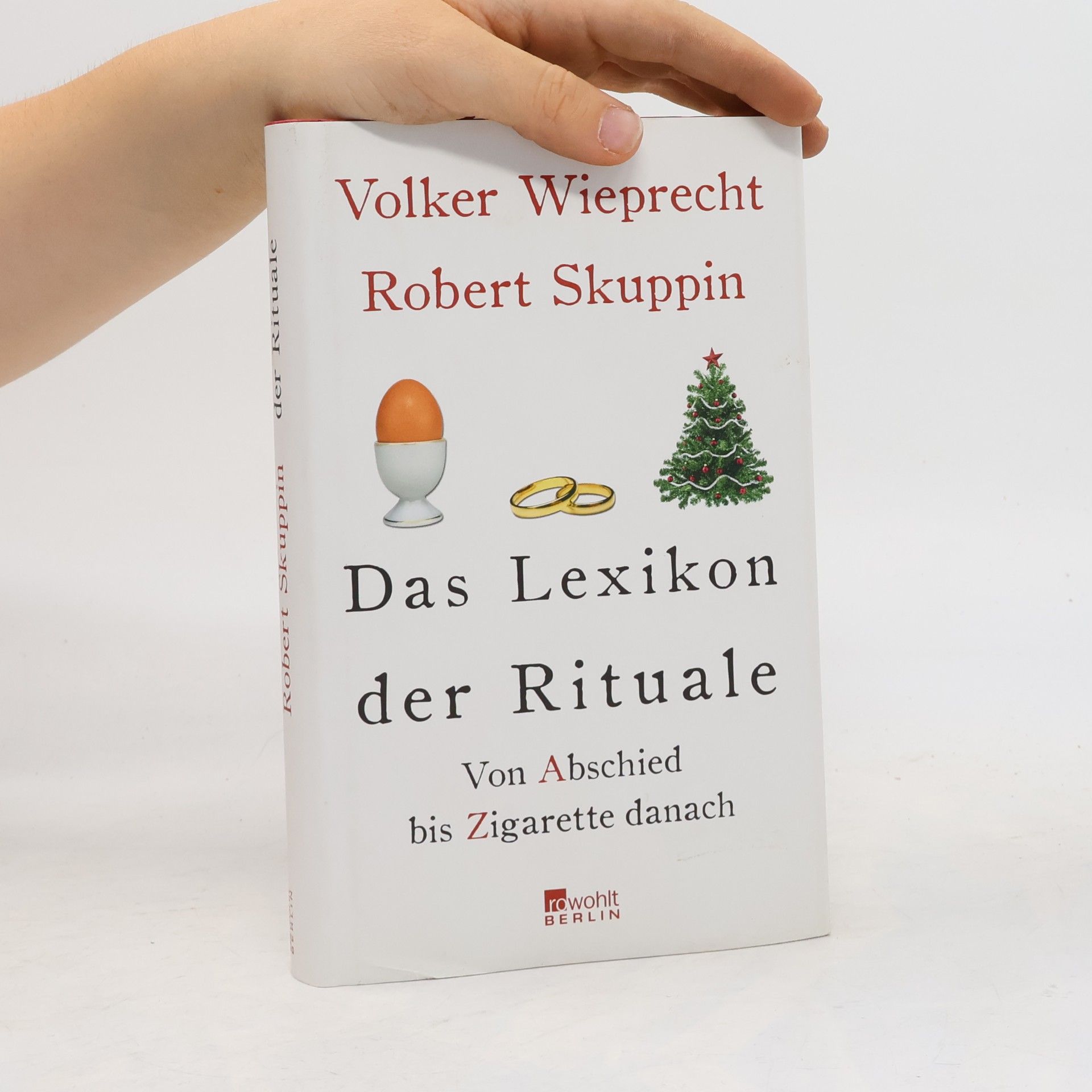 Volker Wieprecht Das Lexikon der Rituale