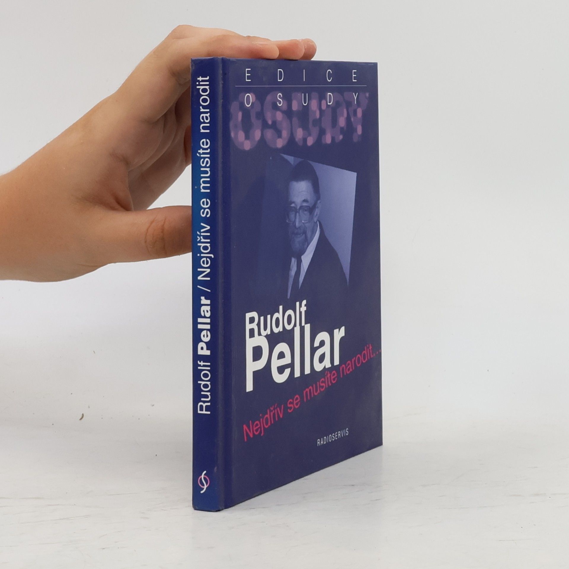 Rudolf Pellar Nejdřív se musíte narodit