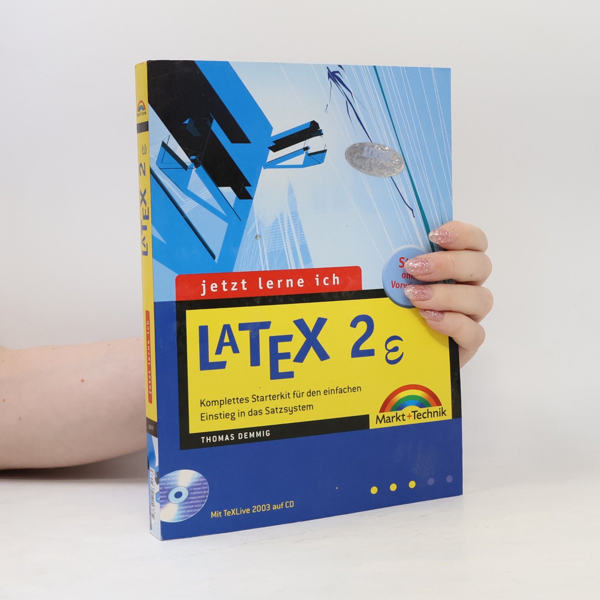 Thomas Demmig Jetzt lerne ich LaTeX 2ε [2 epsilon]