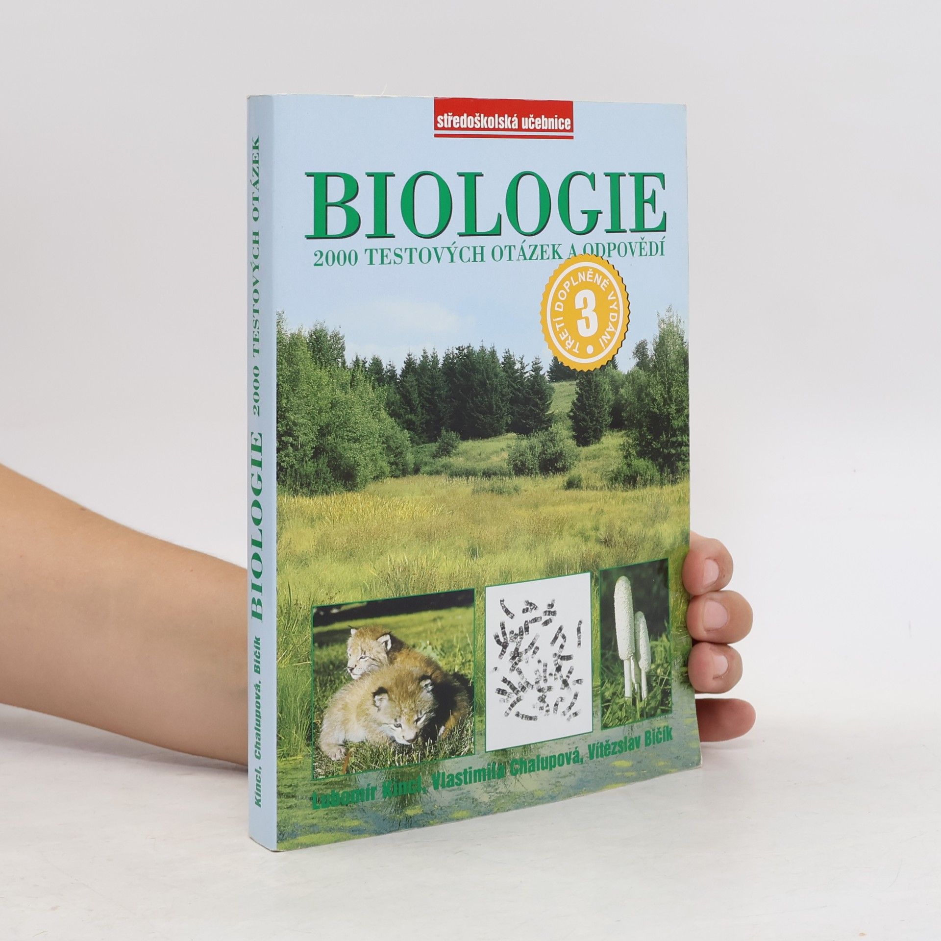 Vlastimila Chalupová-Karlovská Biologie : 2000 testových otázek a odpovědí