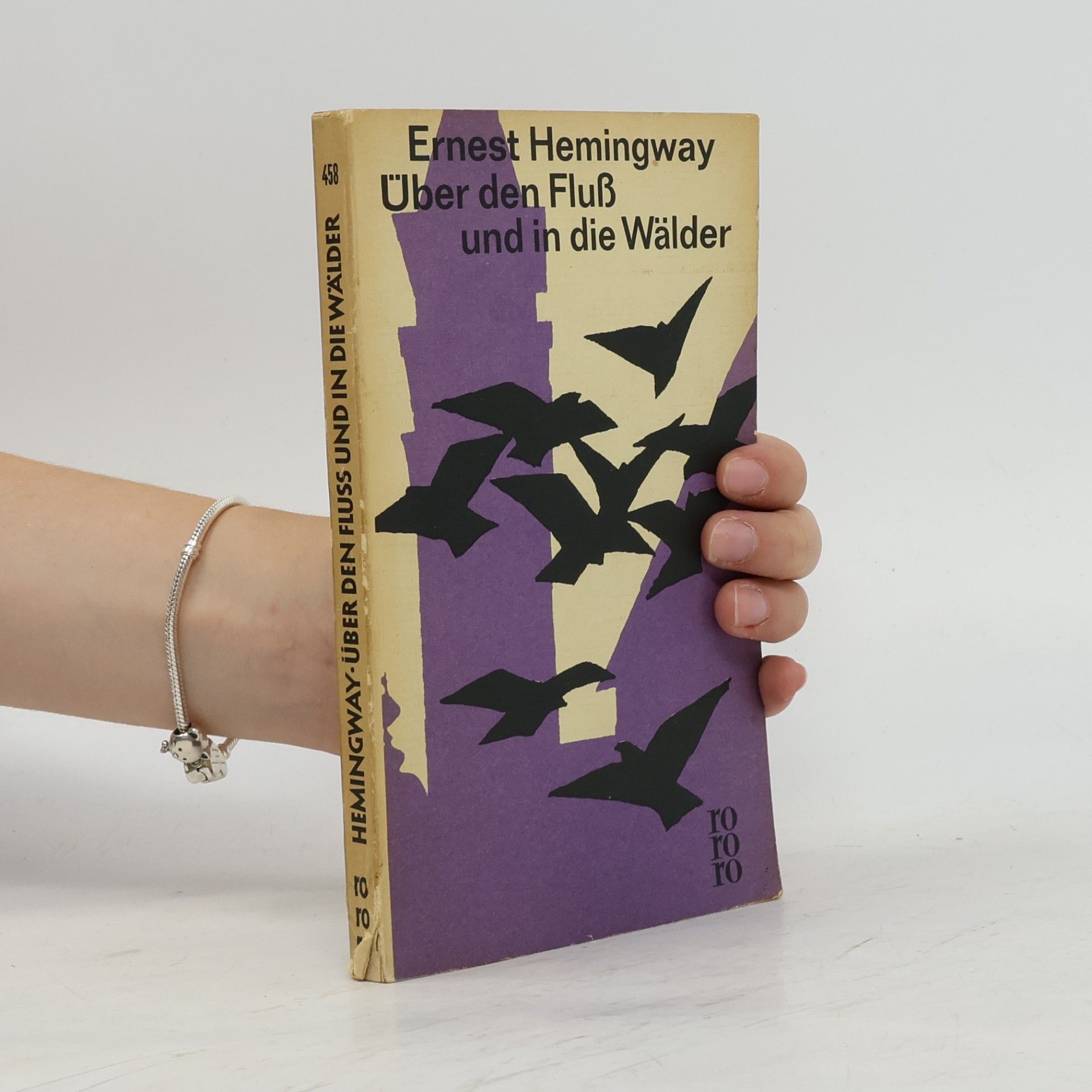 Ernest Hemingway Über den Fluss und in die Wälder
