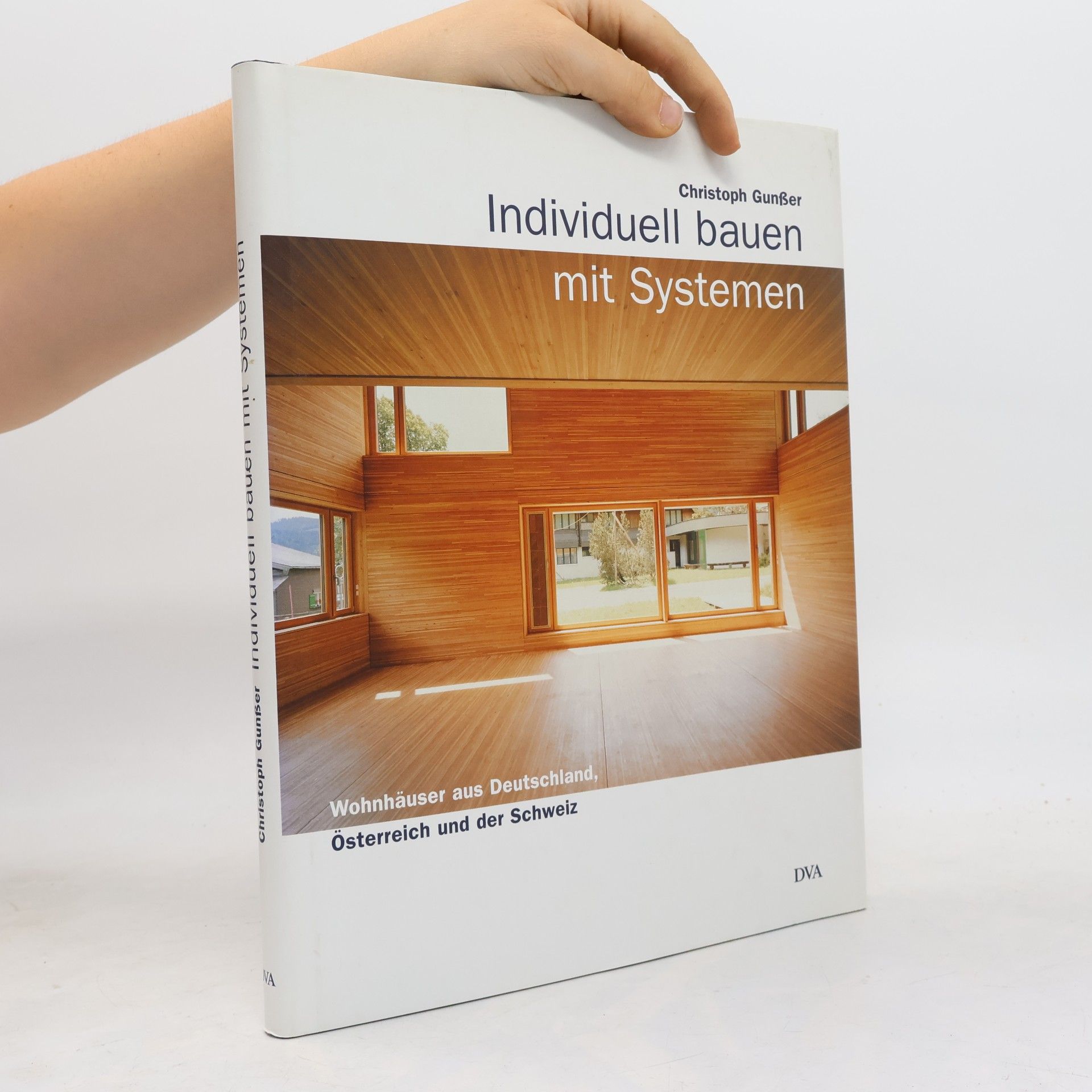 Christoph Gunßer Individuell bauen mit Systemen