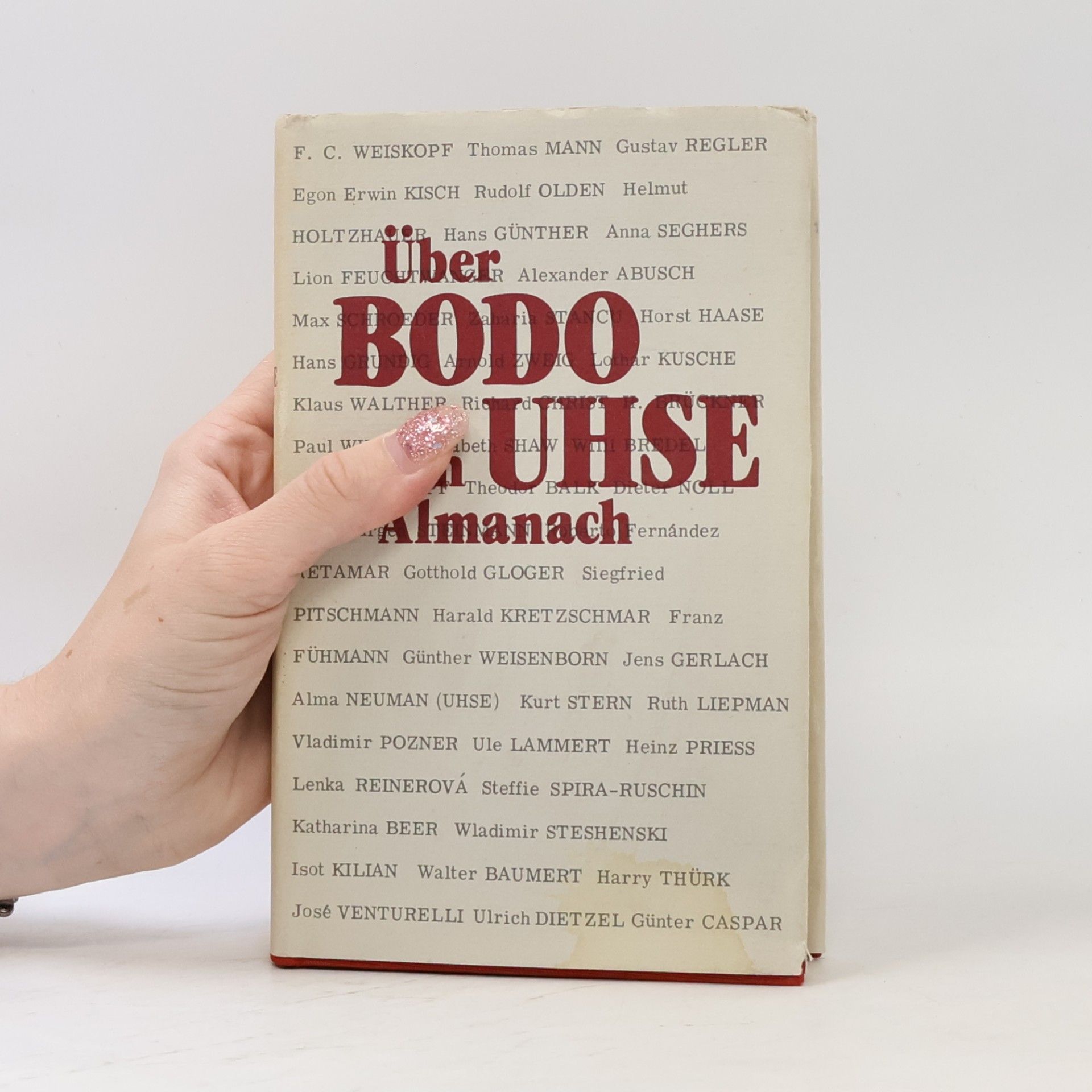Günter Caspar Über Bodo Uhse. Ein Almanach