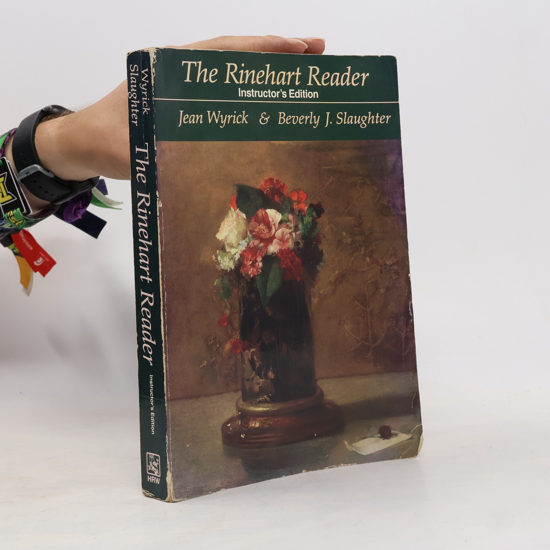 Beverly J. Slaughter The Rinehart Reader Instructor's Edition