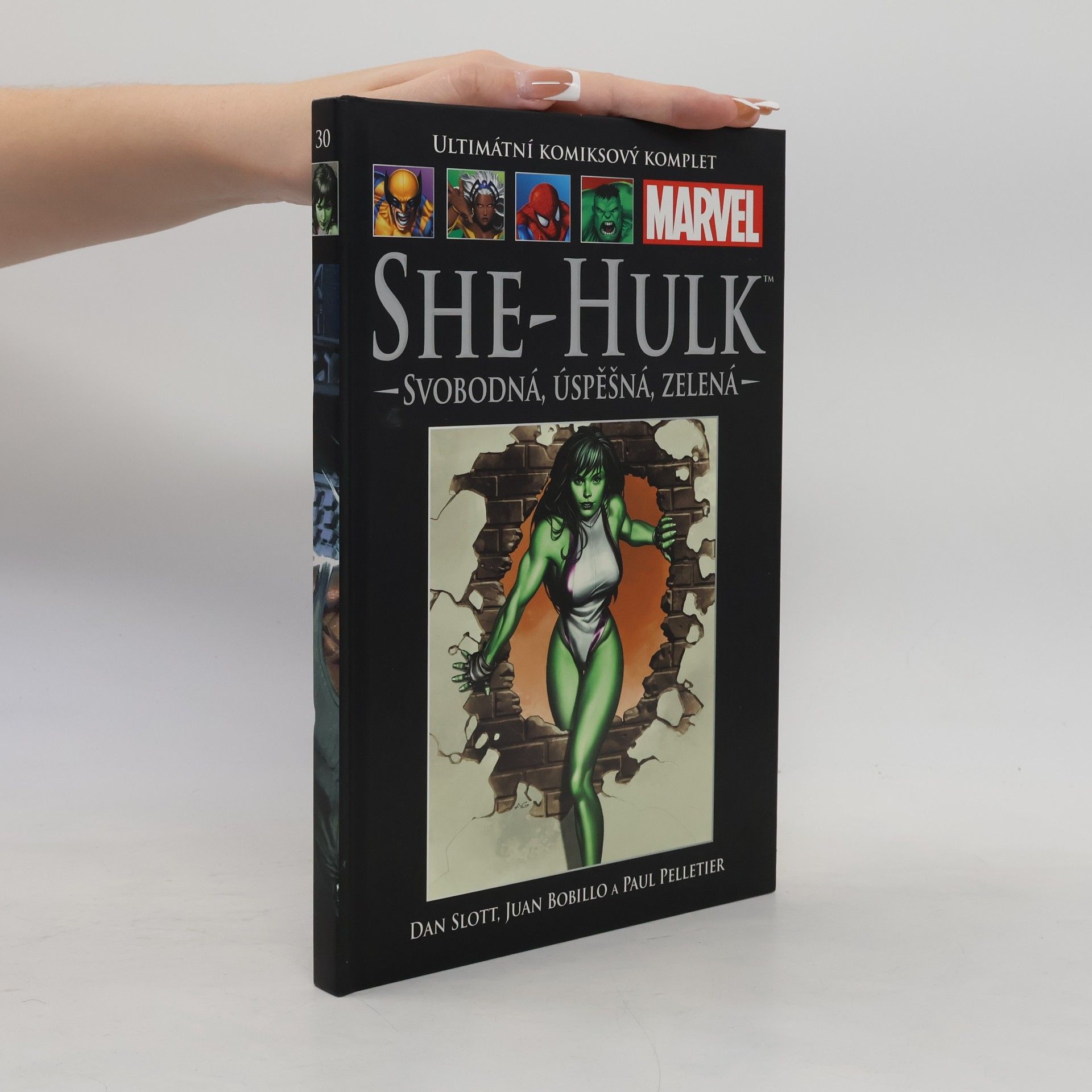 Dan Slott She-Hulk. Svobodná, úspěšná, zelená