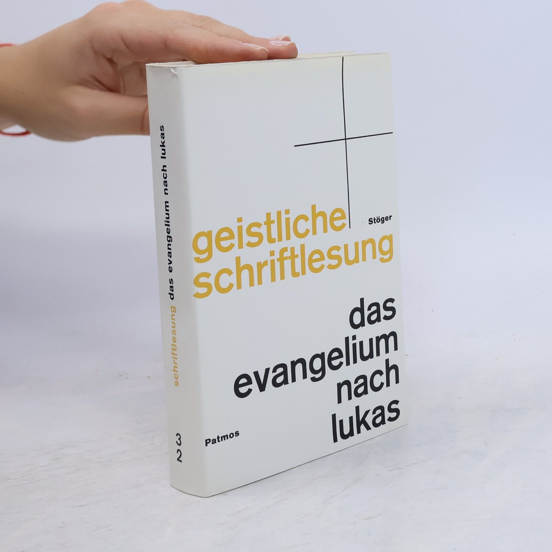 Alois Stöger Das Evangelium nach Lukas