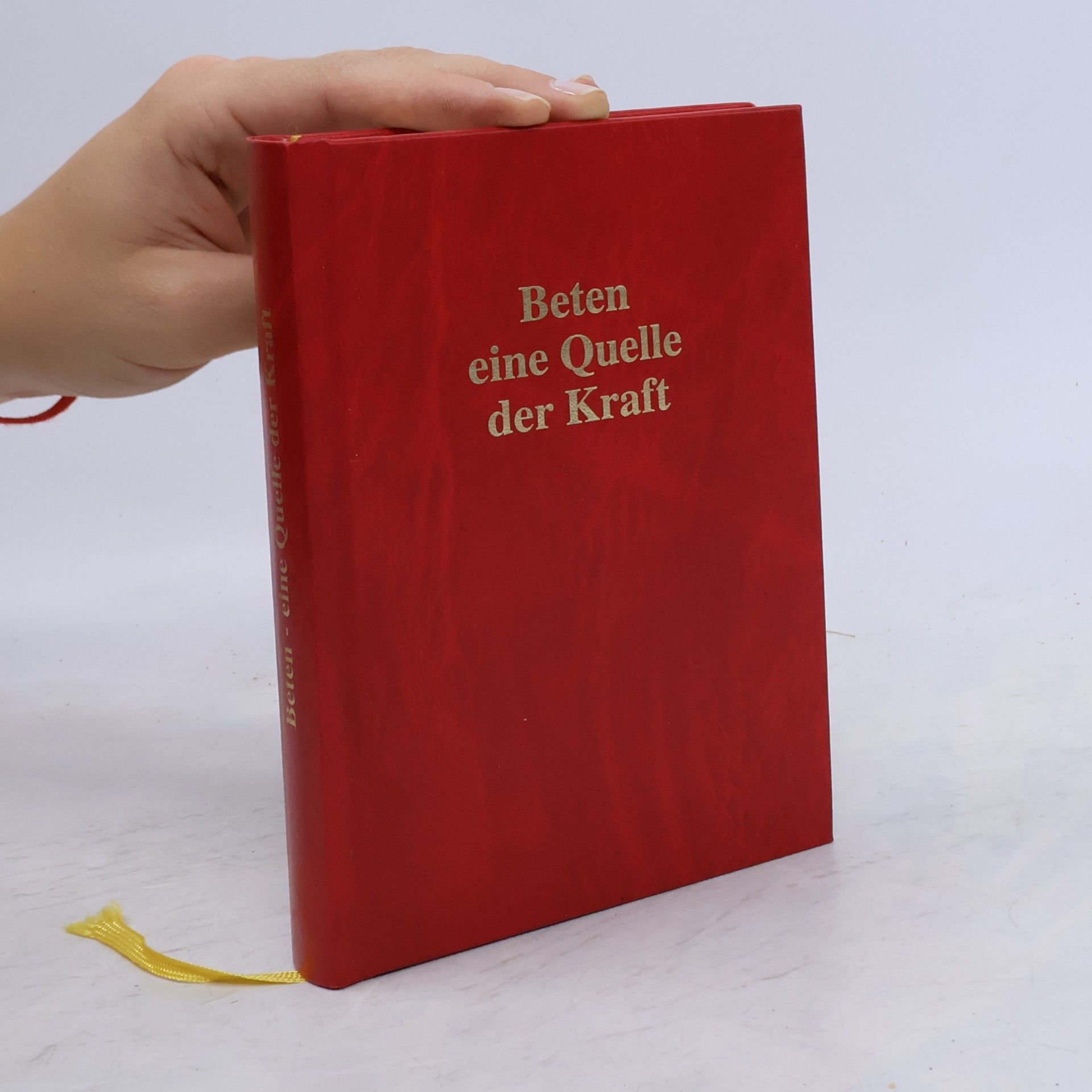 Autorenkollektiv Beten - eine Quelle der Kraft