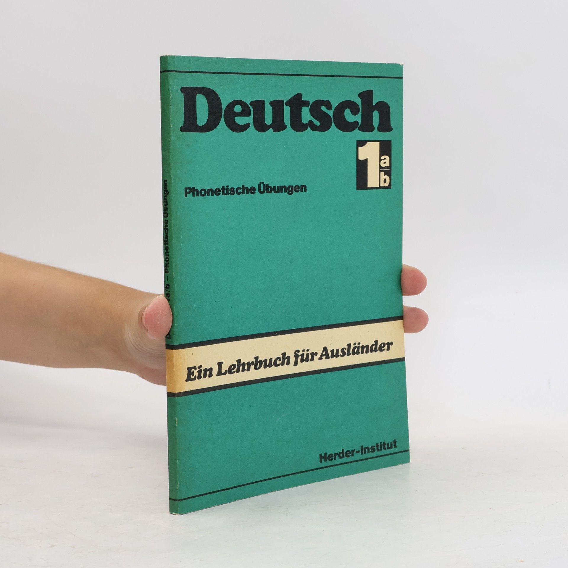 Phonetische Übungen Deutsch 1a/b ein Lehrbuch DaF