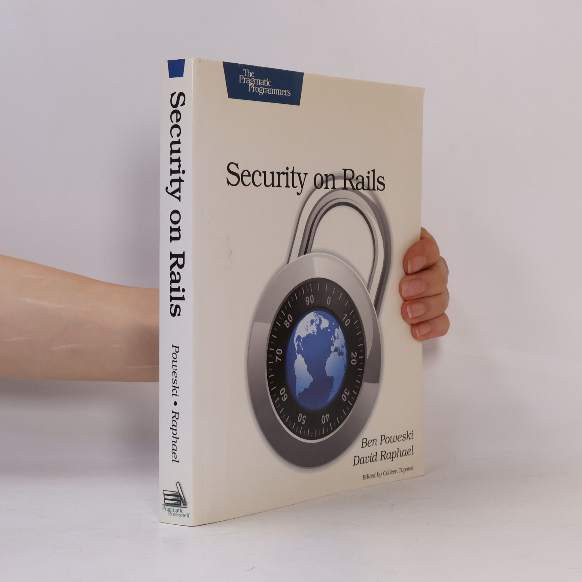 Pragmatic Bookshelf: Security on Rails